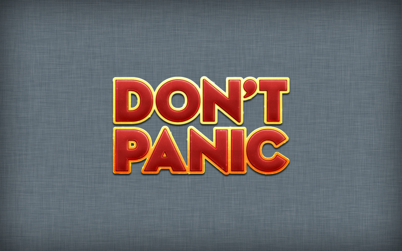 Don't Panic text from The Hitchhiker's Guide to the Galaxy HD Wallpaper