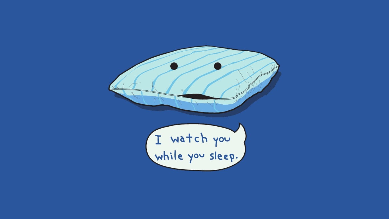 Cartoon pillow saying "I watch you while you sleep" HD Wallpaper