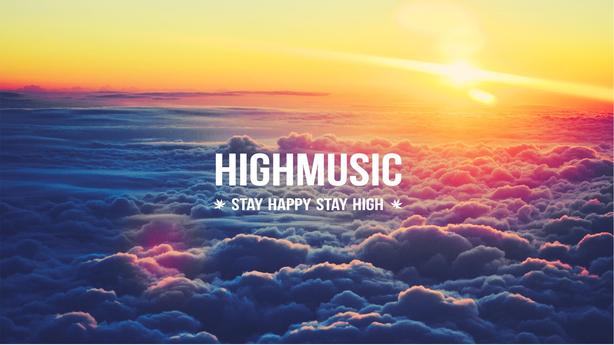 Highmusic Stay Happy Stay High Sunset Clouds HD Wallpaper