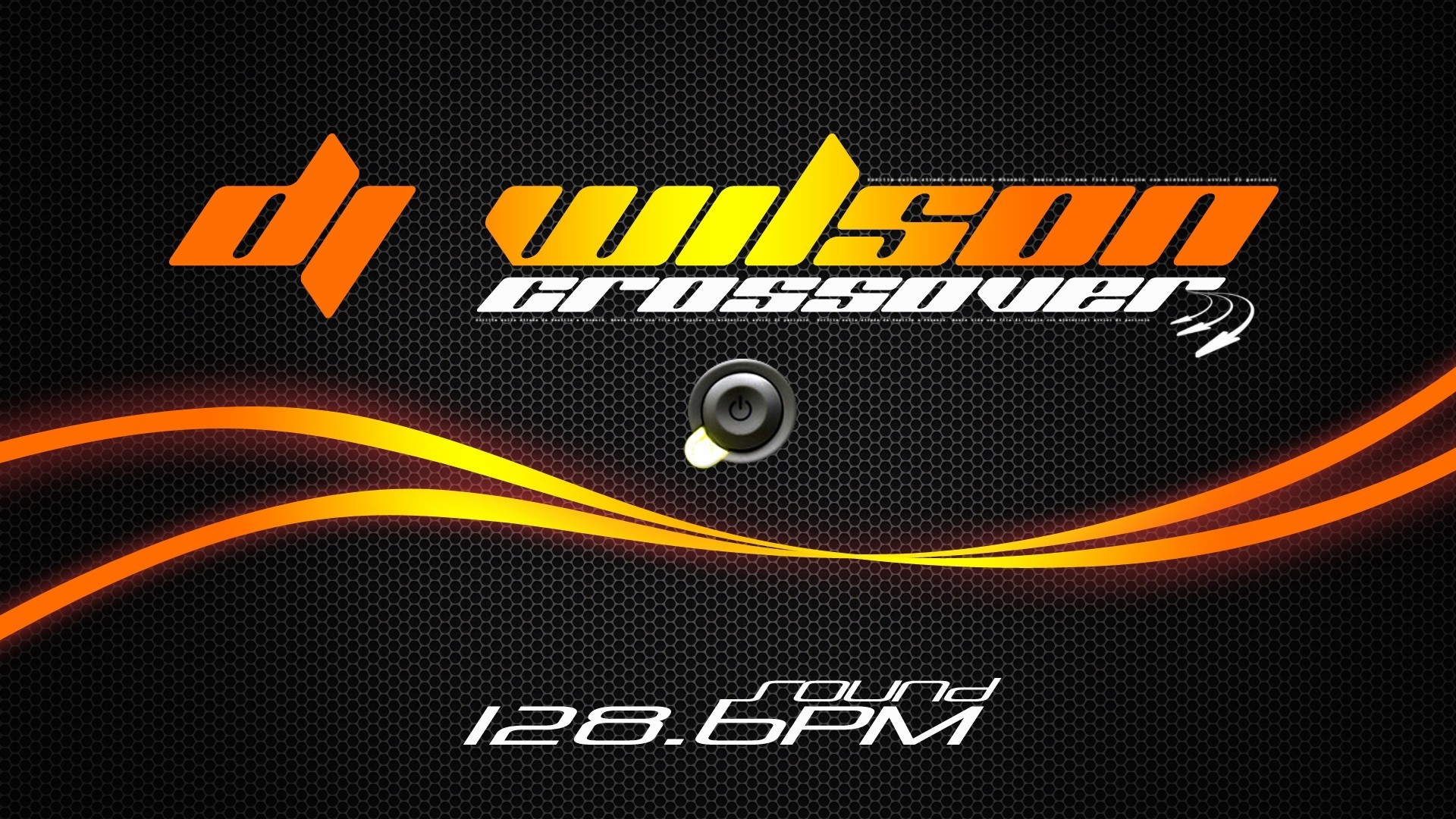 DJ Wilson Crossover Sound 128.6 BPM HD Wallpaper