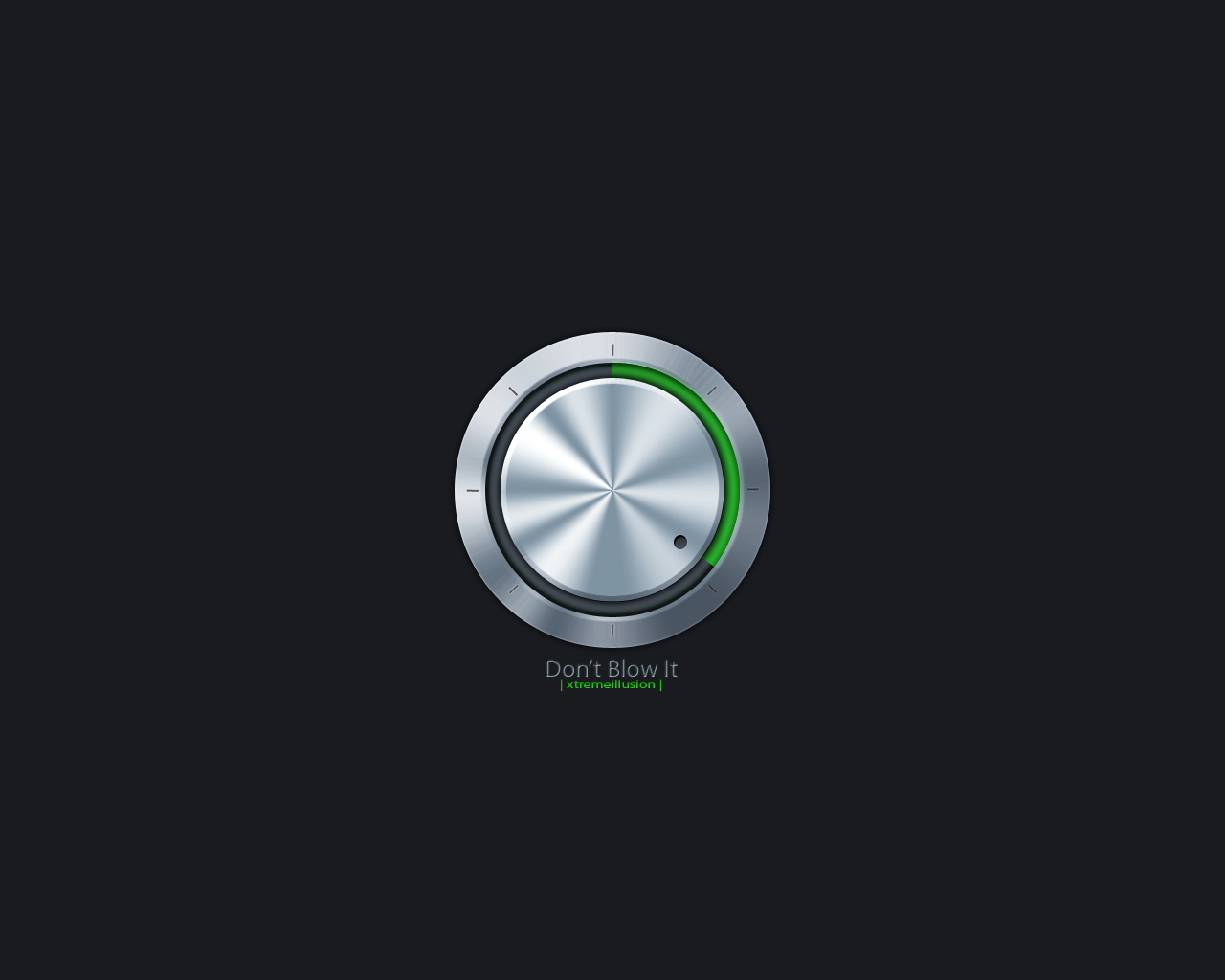 Don't Blow It, Xtreme Illusion Knob HD Wallpaper