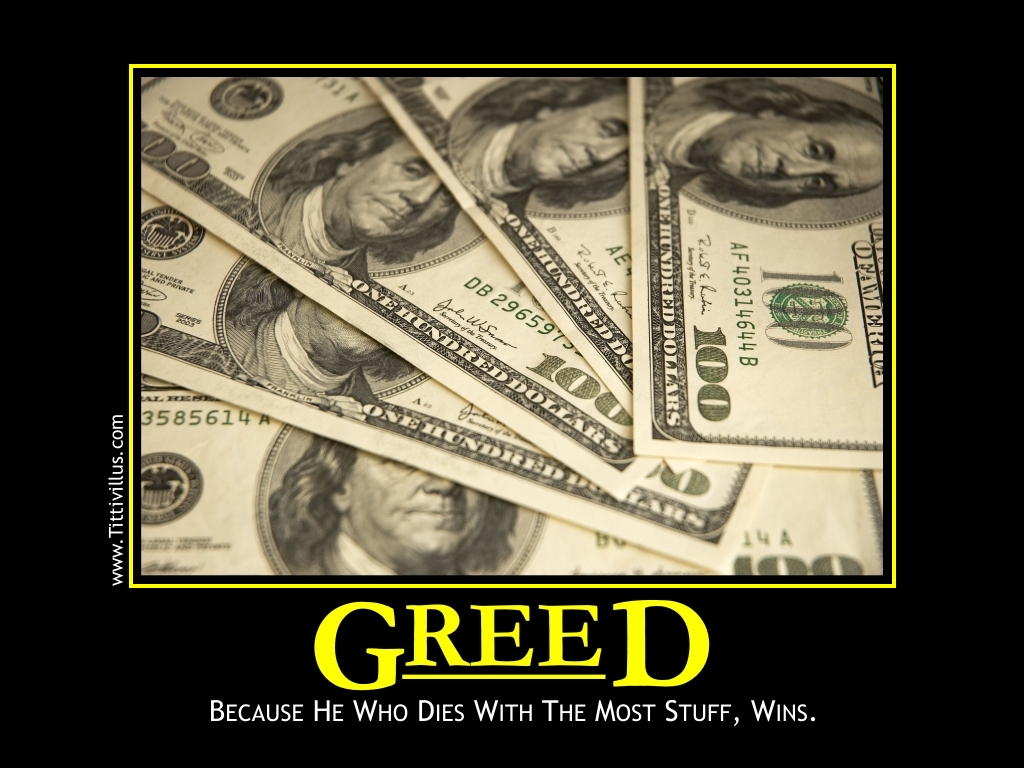 Greed Demotivational Poster HD Wallpaper