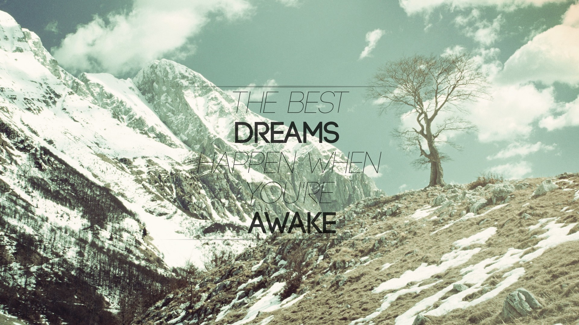 The Best Dreams Happen When You're Awake Typography HD Wallpaper