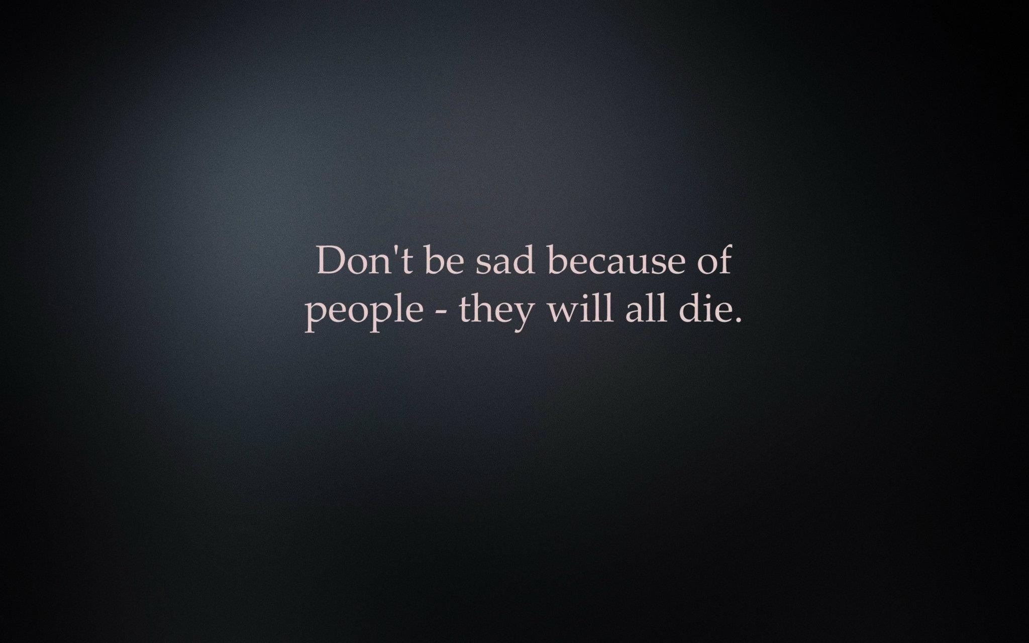 Quote about people dying HD Wallpaper