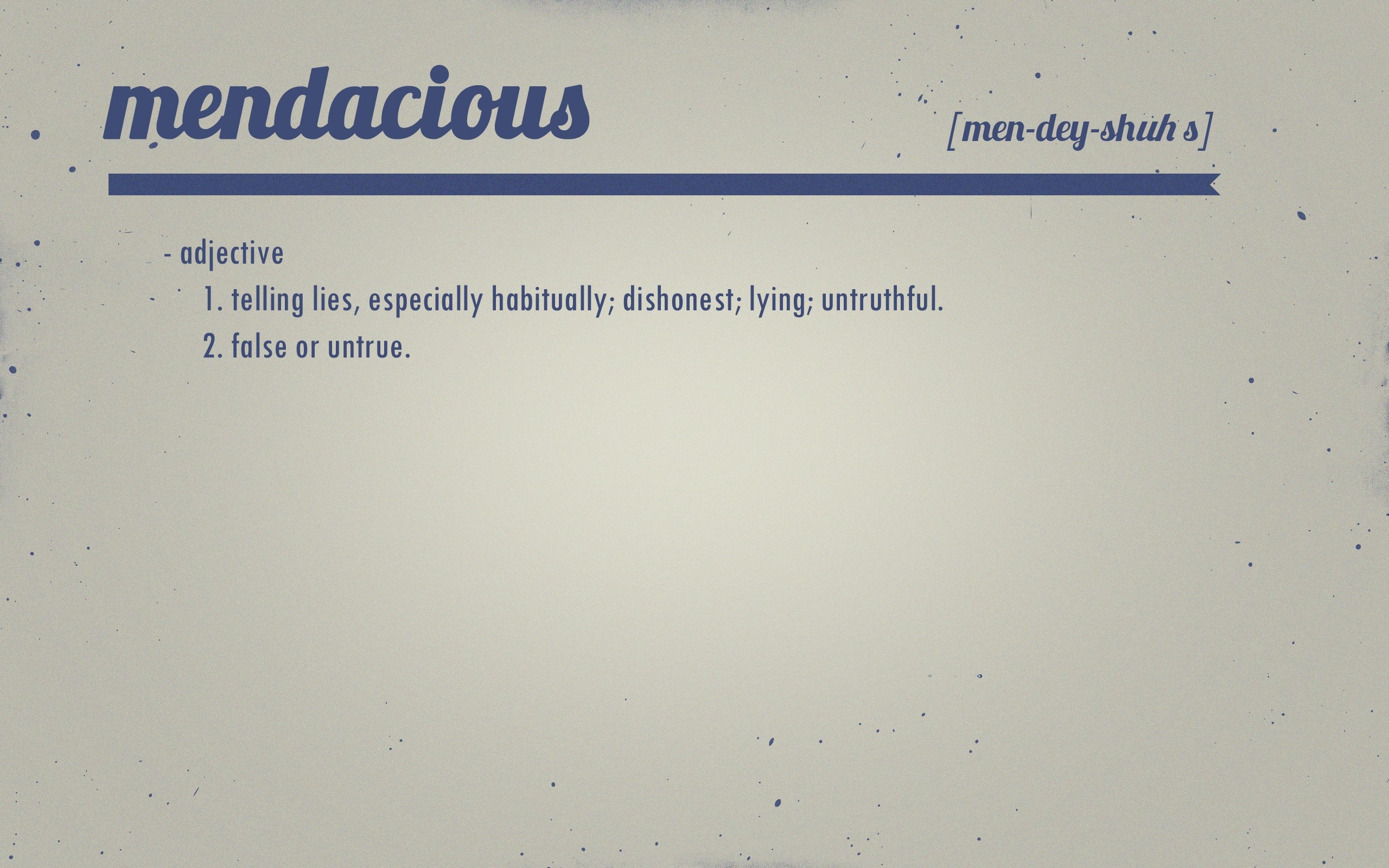Definition of Mendacious HD Wallpaper
