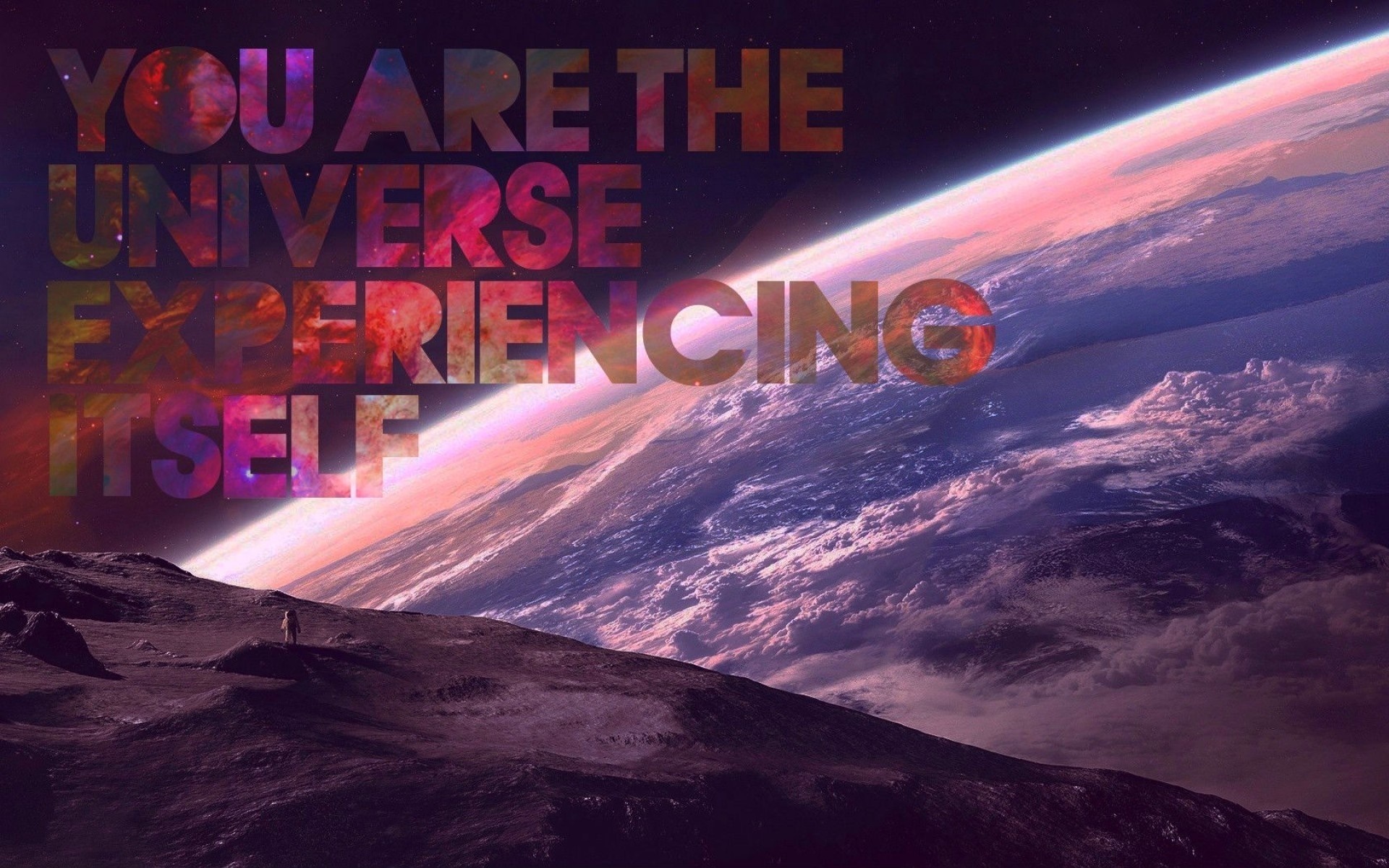 You Are The Universe Experiencing Itself Quote HD Wallpaper