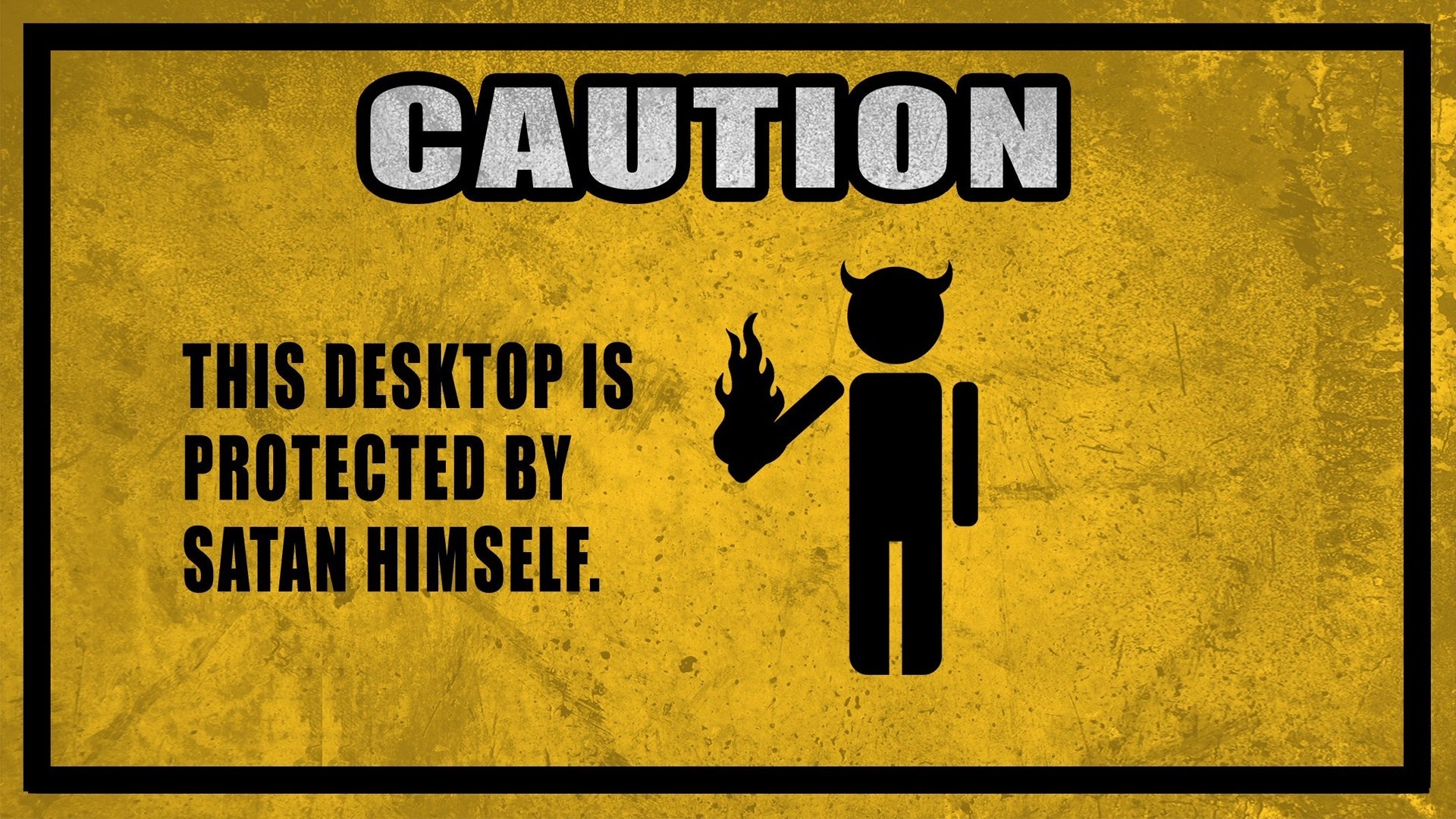 Caution Sign Protected by Satan HD Wallpaper
