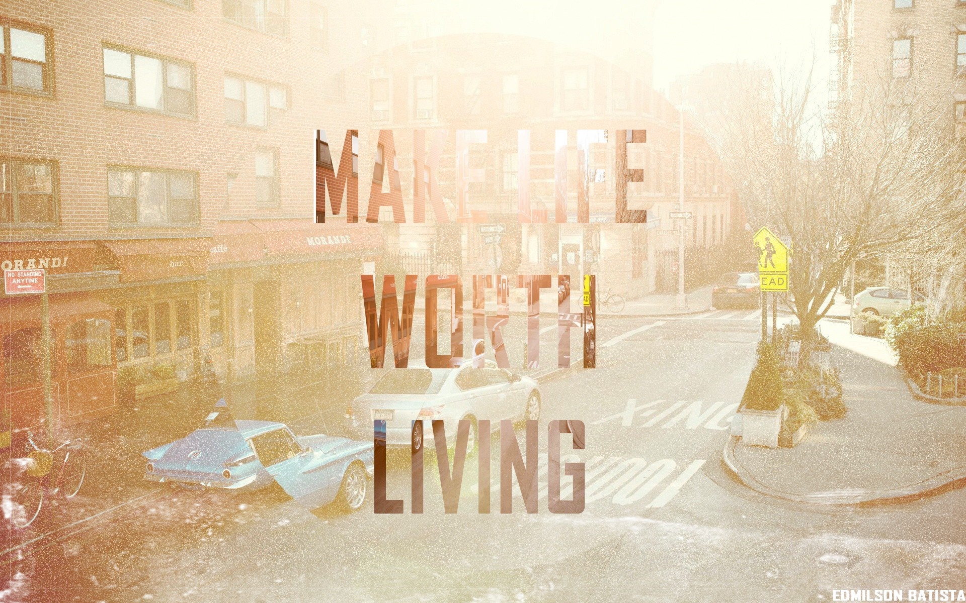 Make Life Worth Living Quote HD Wallpaper