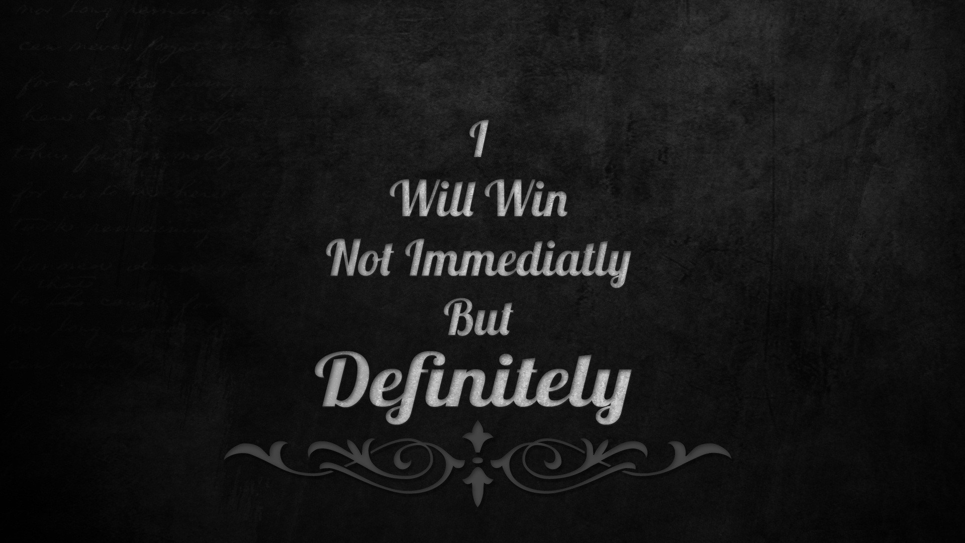 I Will Win Not Immediately But Definitely quote HD Wallpaper