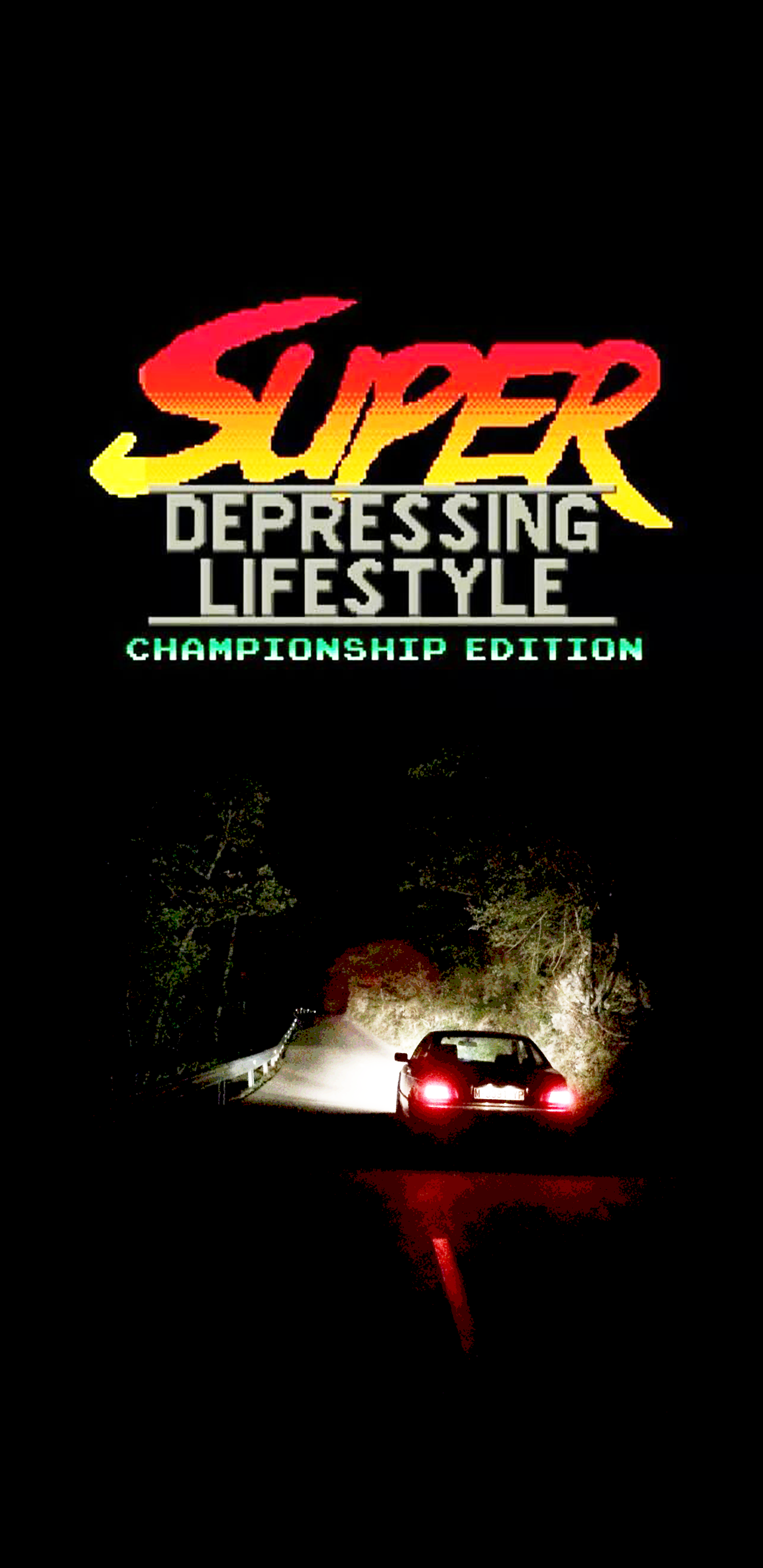 Super Depressing Lifestyle Championship Edition HD Phone Wallpaper