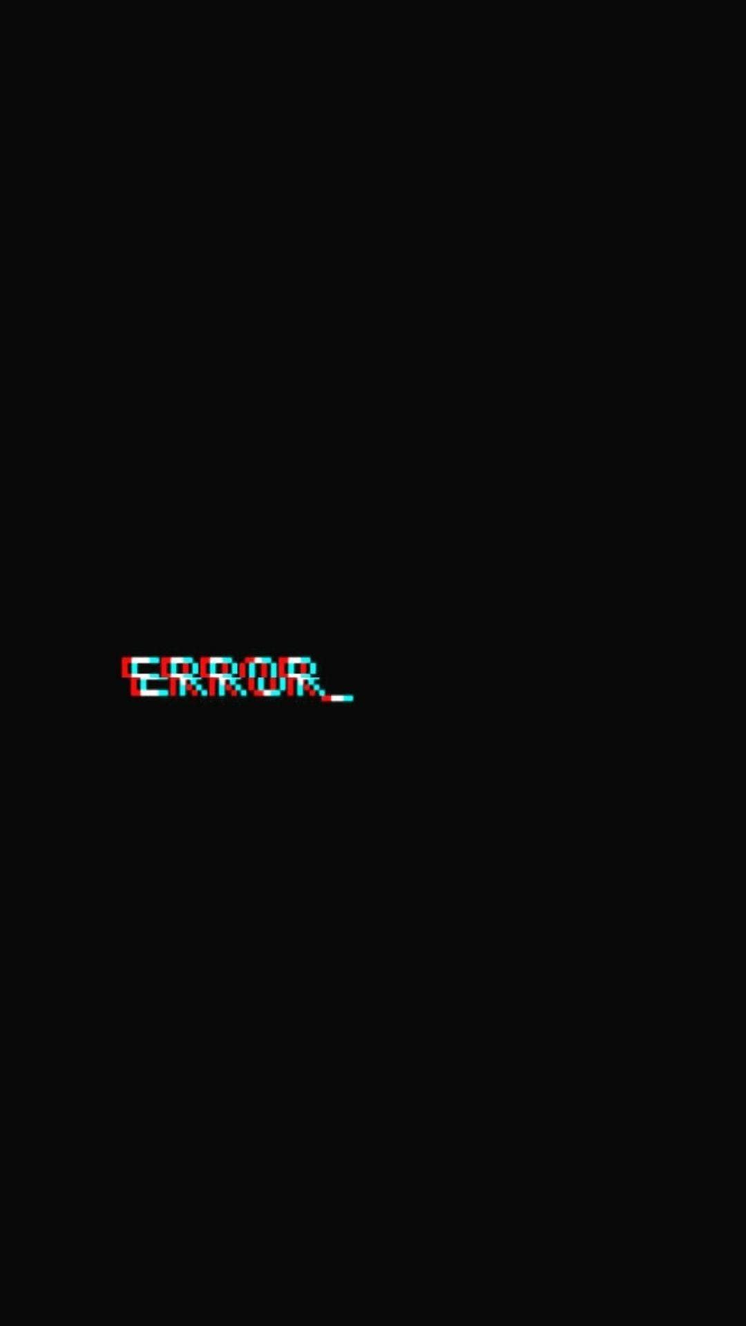 Glitch effect ERROR text on black background HD Phone Wallpaper