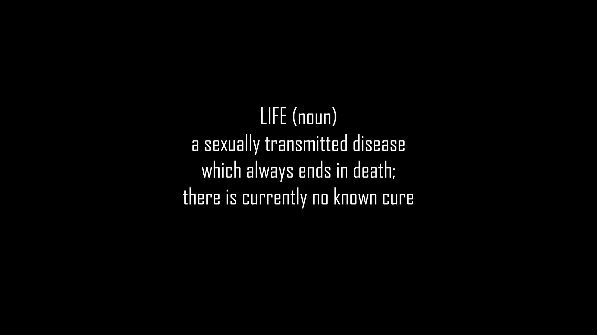 Definition of Life as a Sexually Transmitted Disease HD Wallpaper