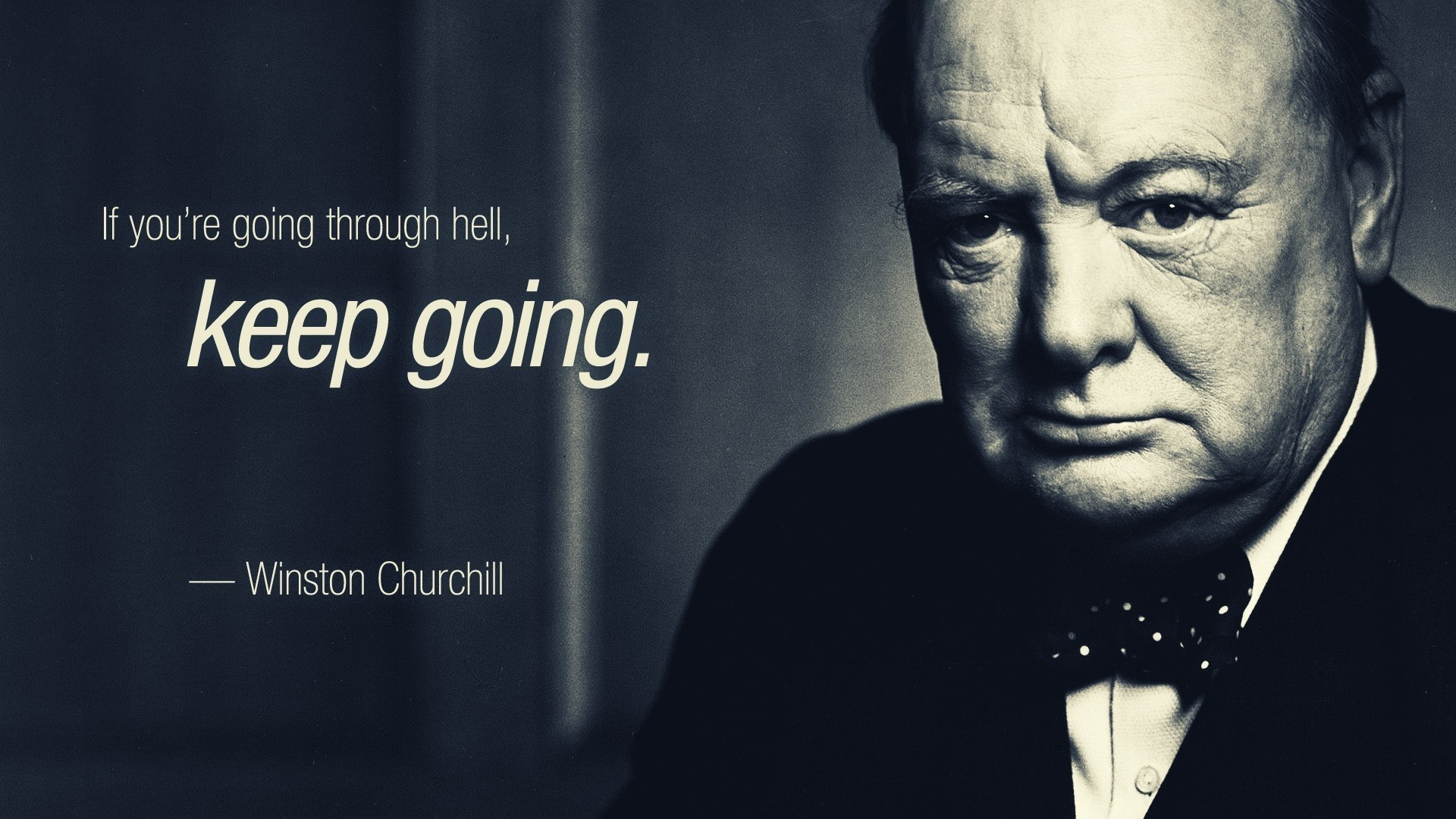 Winston Churchill Quote: Keep Going HD Wallpaper