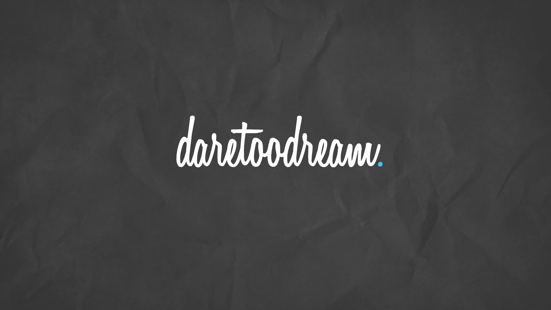Dare to Dream text on textured background HD Wallpaper