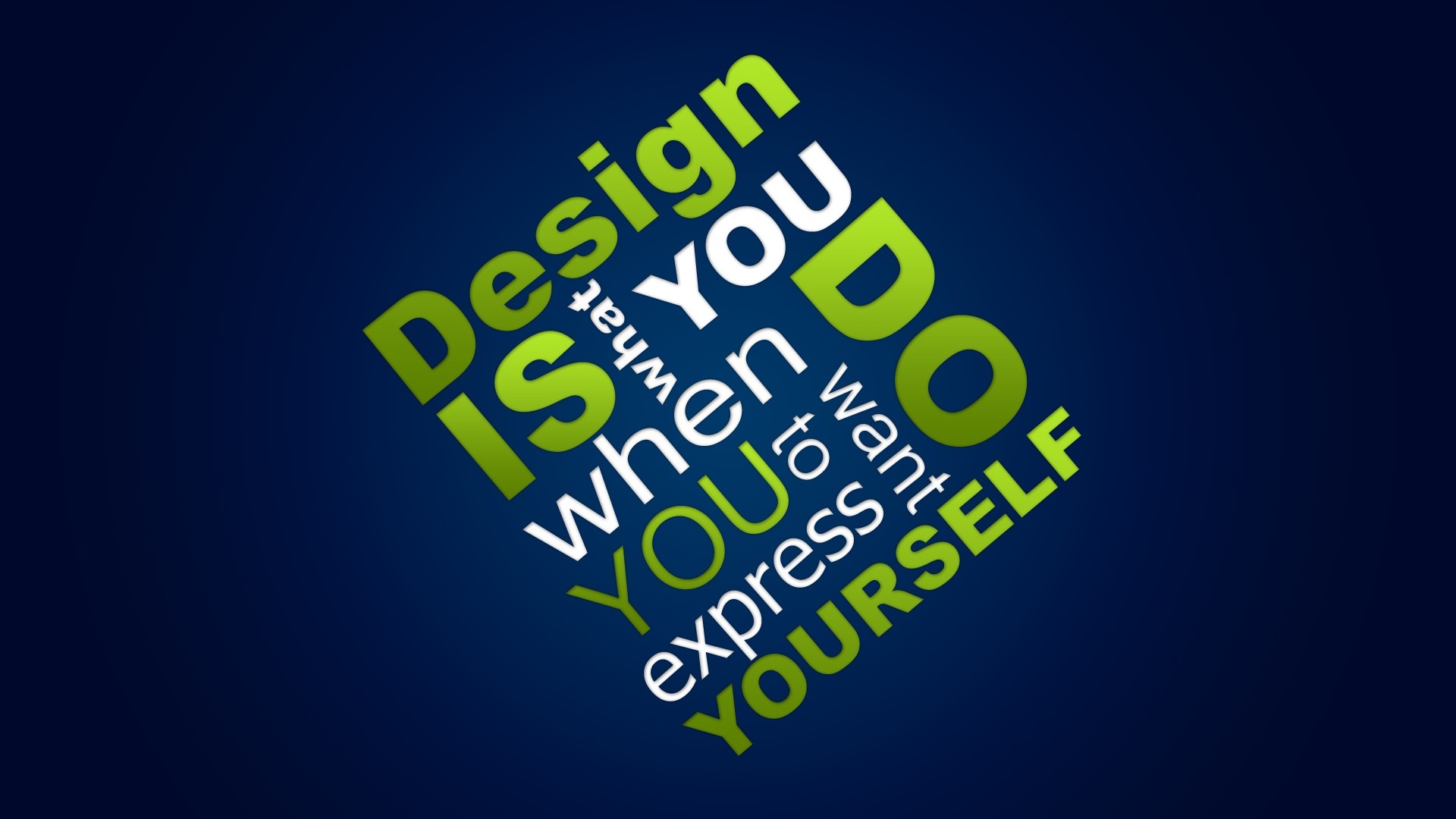 Design is what you do when you want to express yourself HD Wallpaper