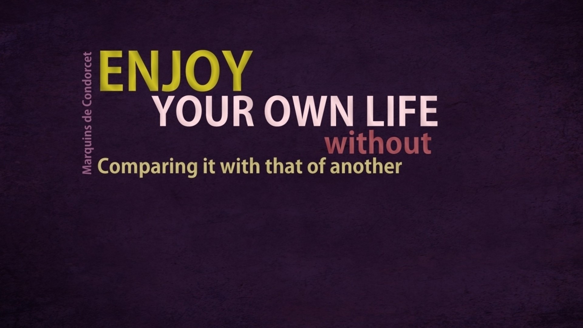 Enjoy Your Own Life Quote HD Wallpaper