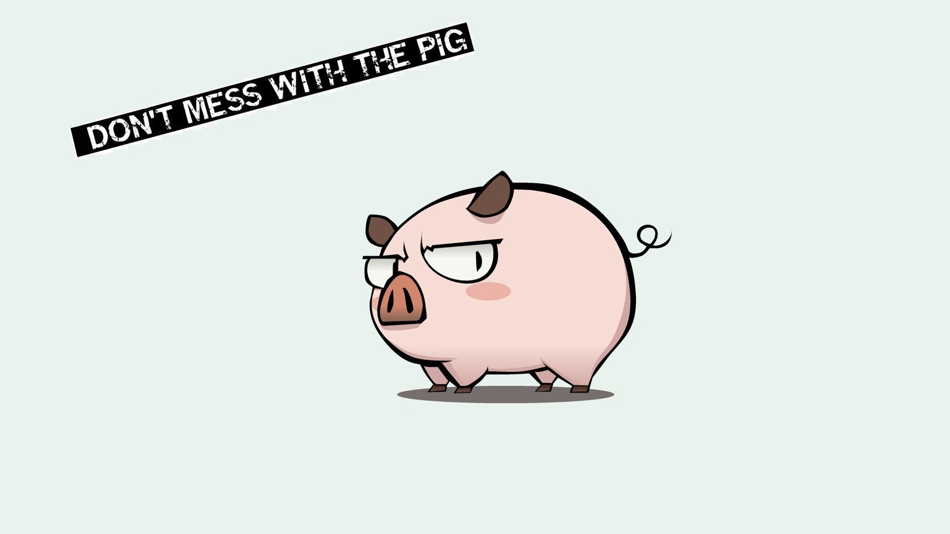 Cartoon pig with text "Don't Mess With The Pig" HD Wallpaper