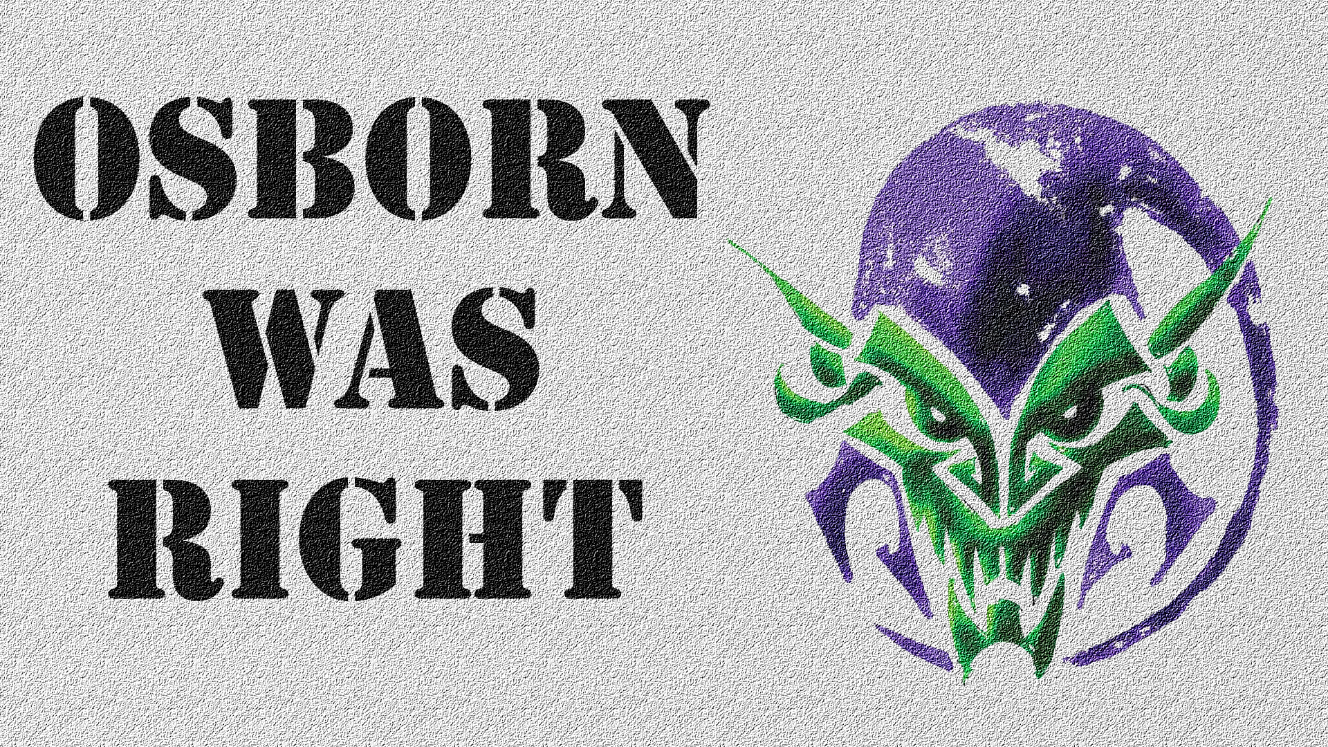 Osborn Was Right text with Green Goblin mask HD Wallpaper