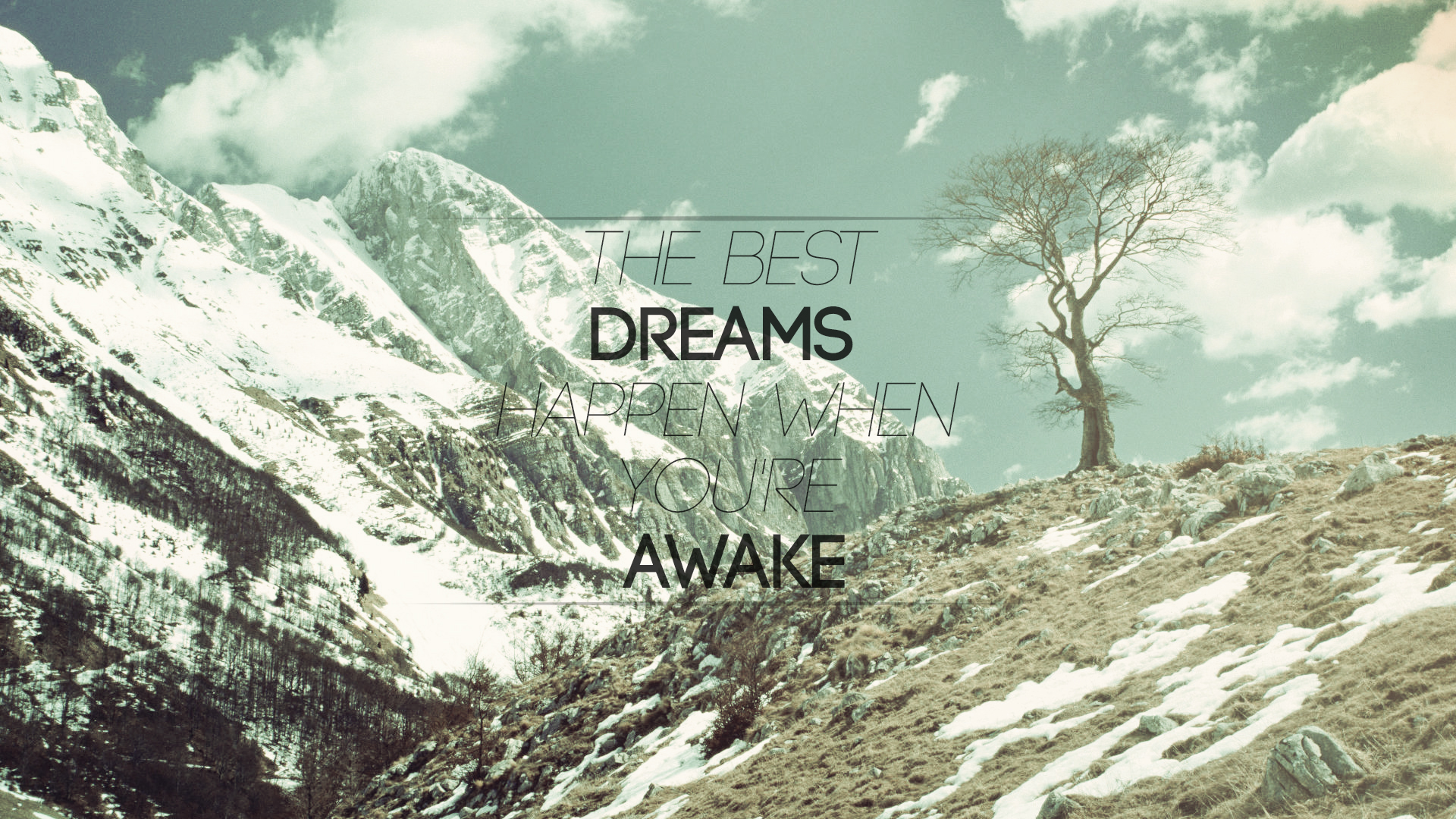 The Best Dreams Happen When You're Awake Quote HD Wallpaper
