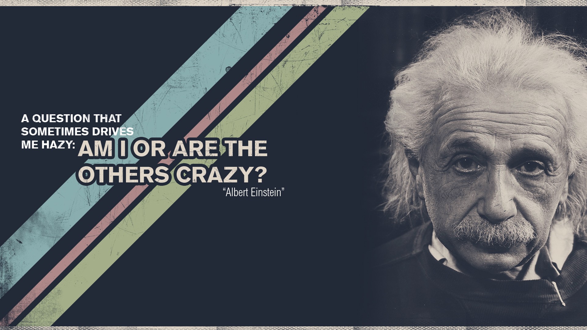 Albert Einstein quote about being crazy HD Wallpaper