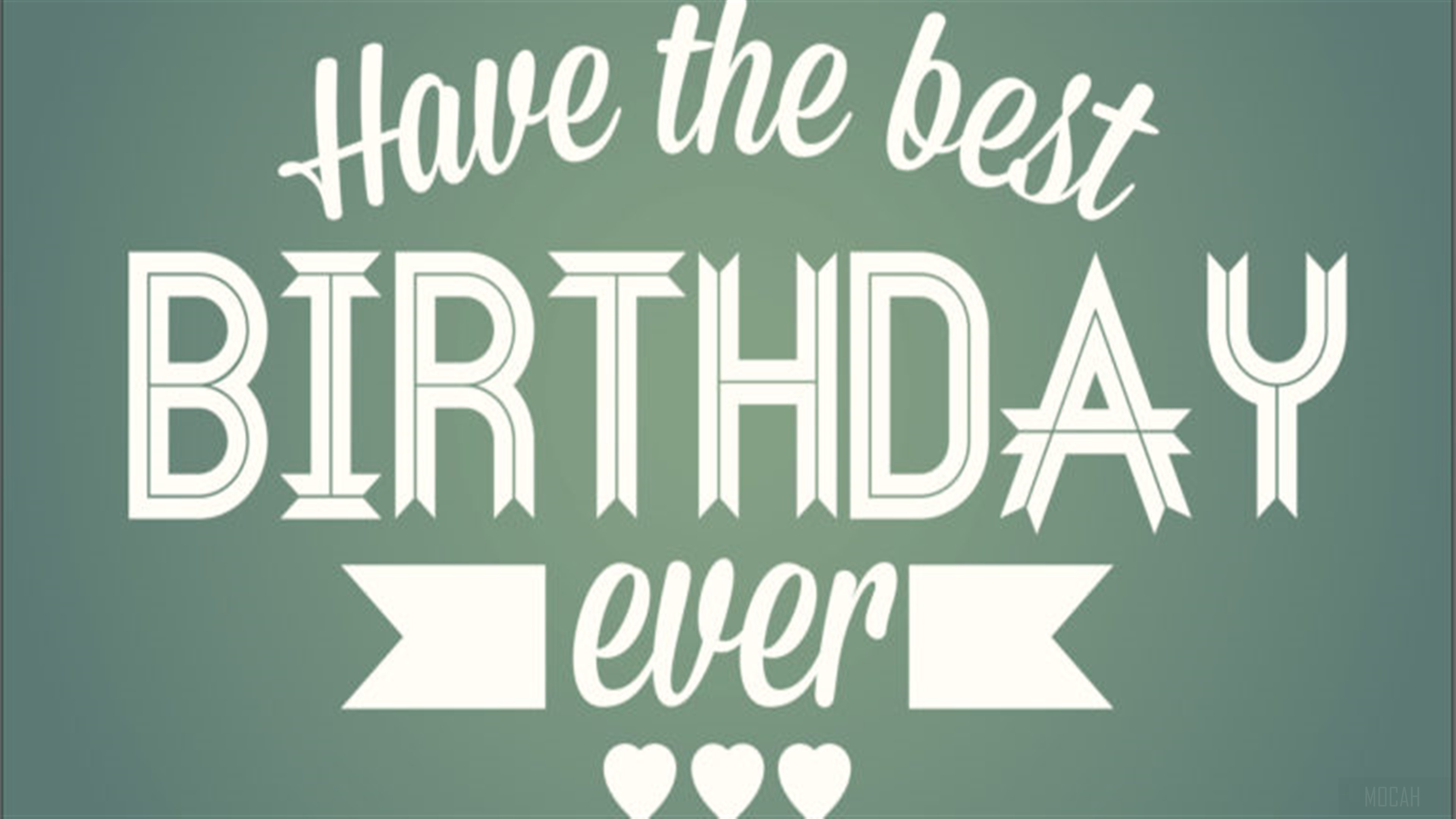 Have the best birthday HD Wallpaper