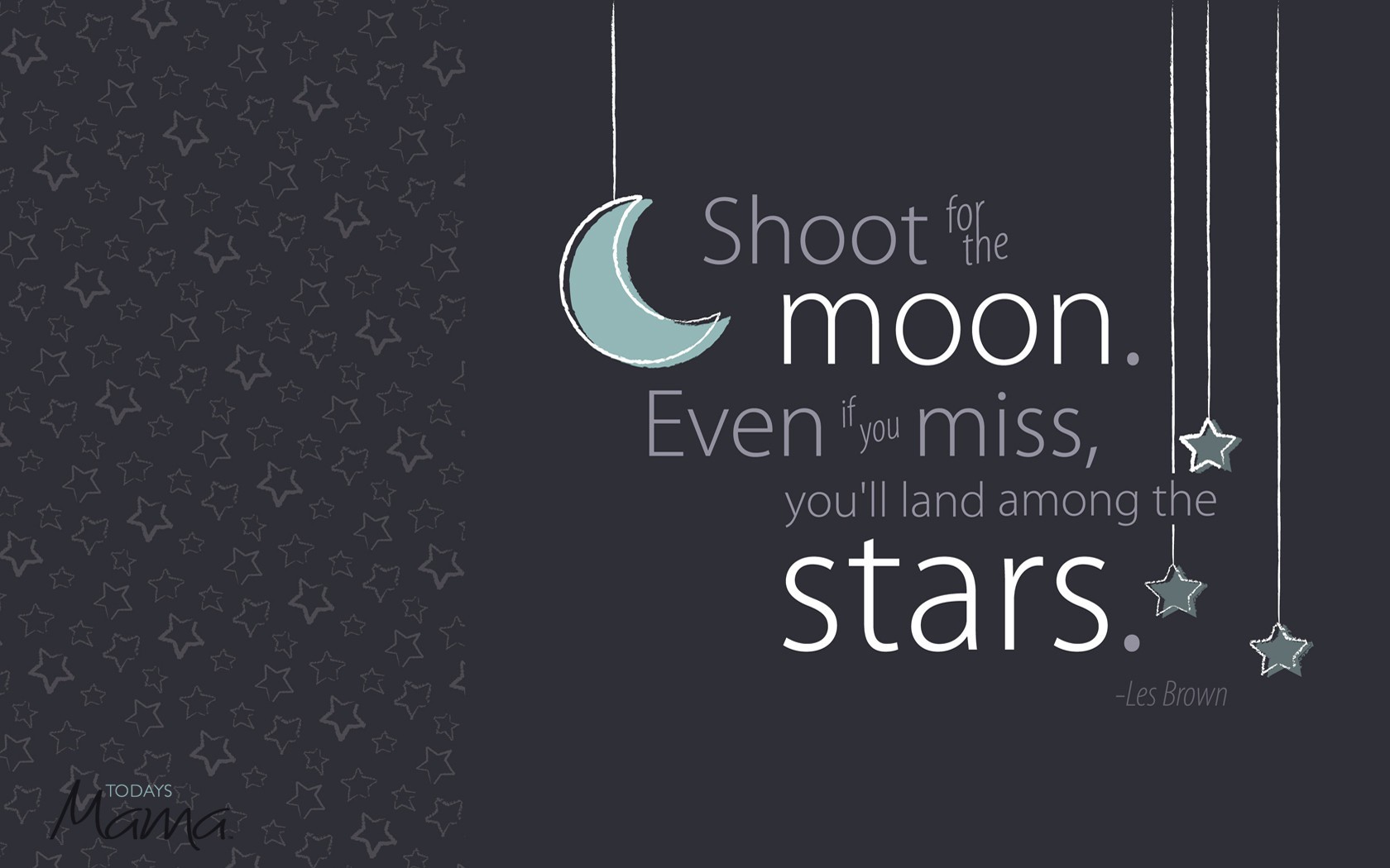 Shoot for the moon quote by Les Brown HD Wallpaper
