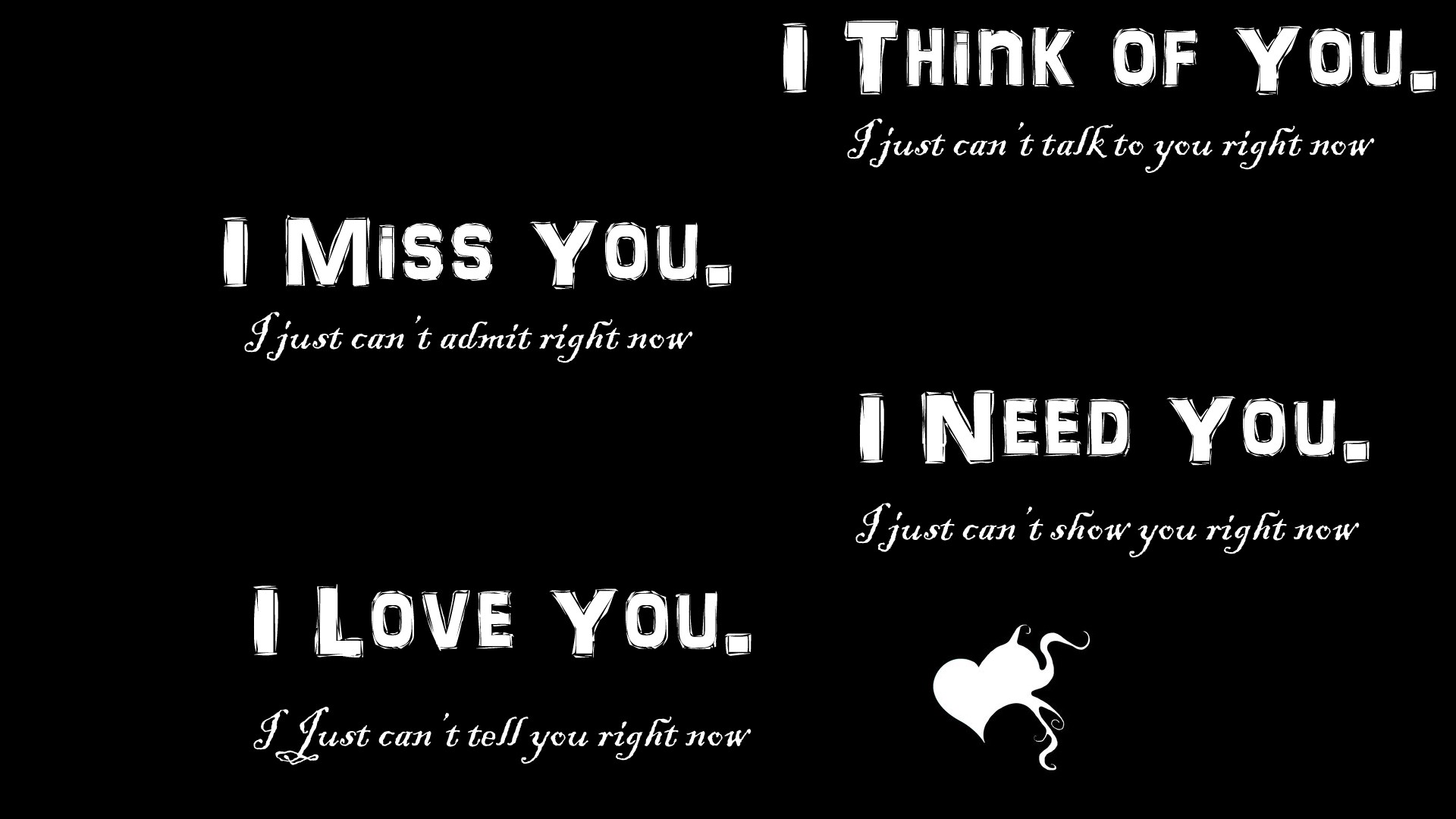 I Miss You, I Love You, I Need You, I Think Of You HD Wallpaper