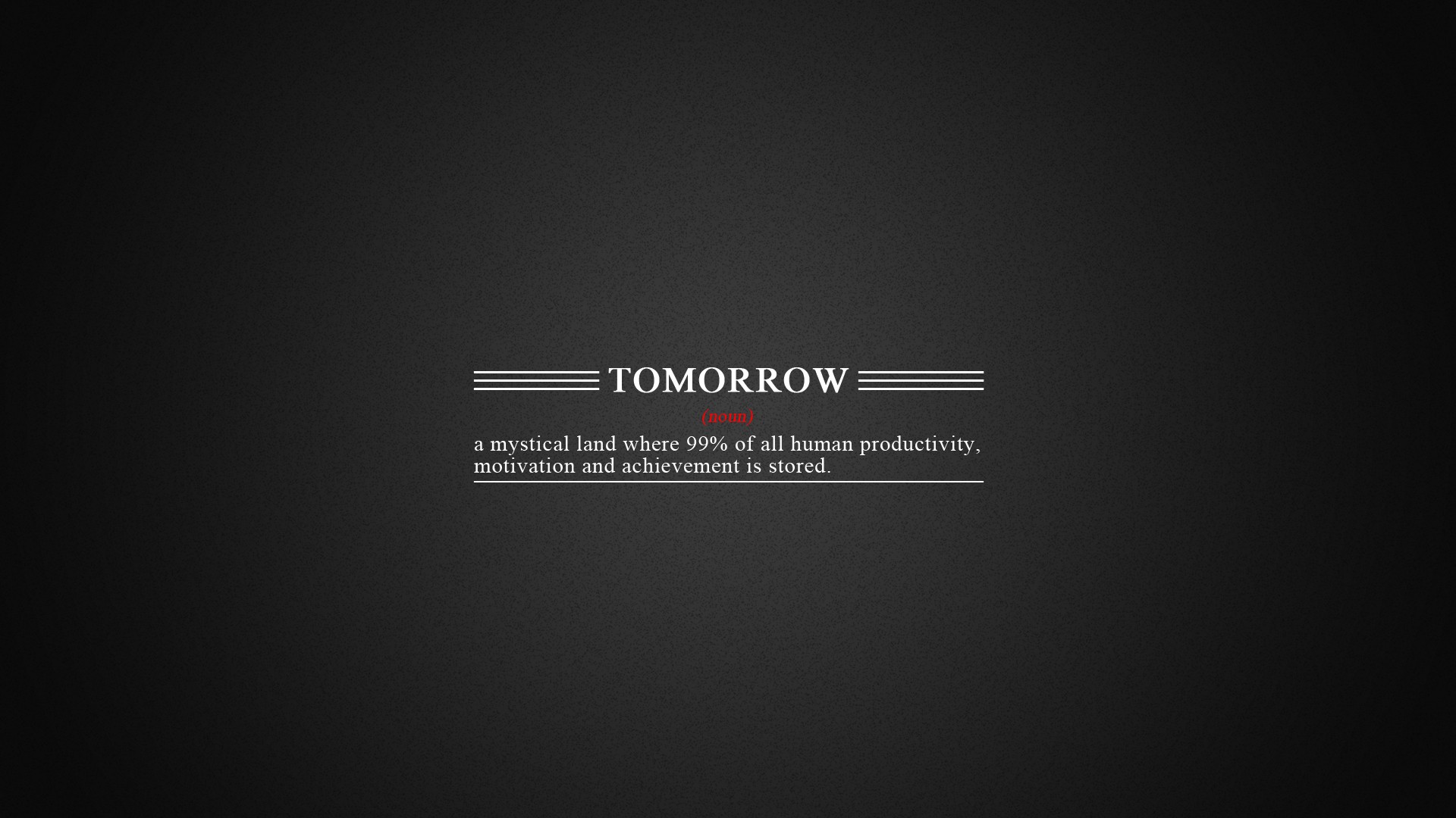 Tomorrow definition quote HD Wallpaper