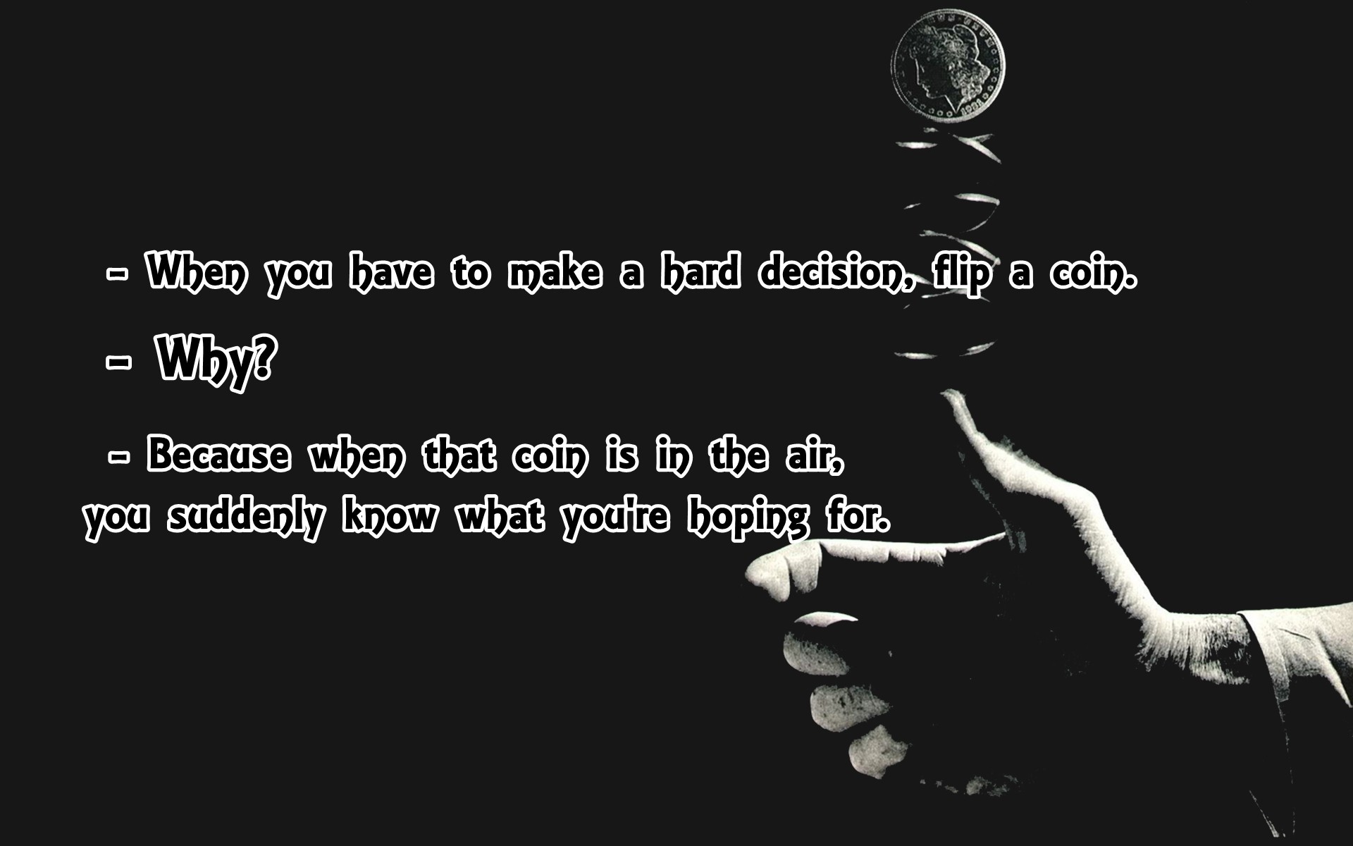 Coin flip for decision making quote HD Wallpaper