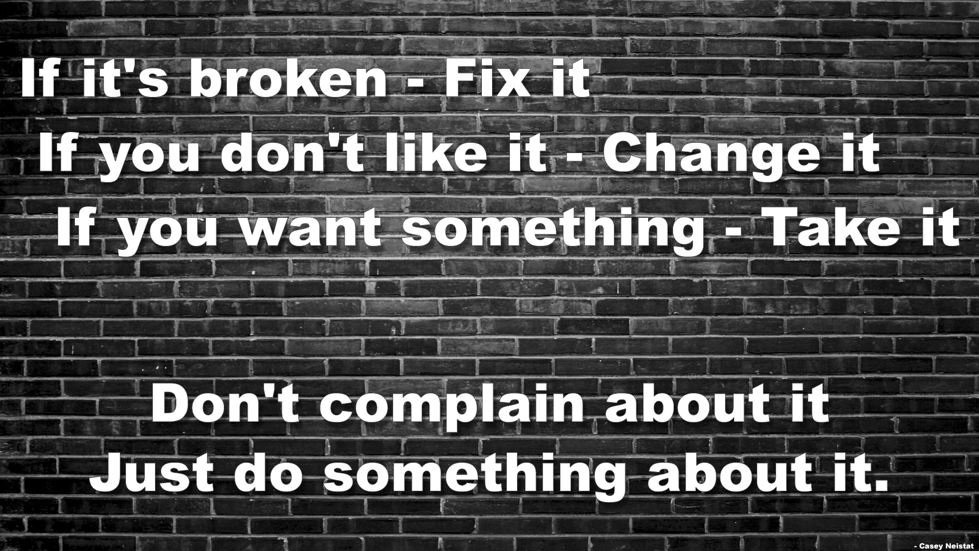 Motivational quote on a brick wall by Casey Neistat HD Wallpaper