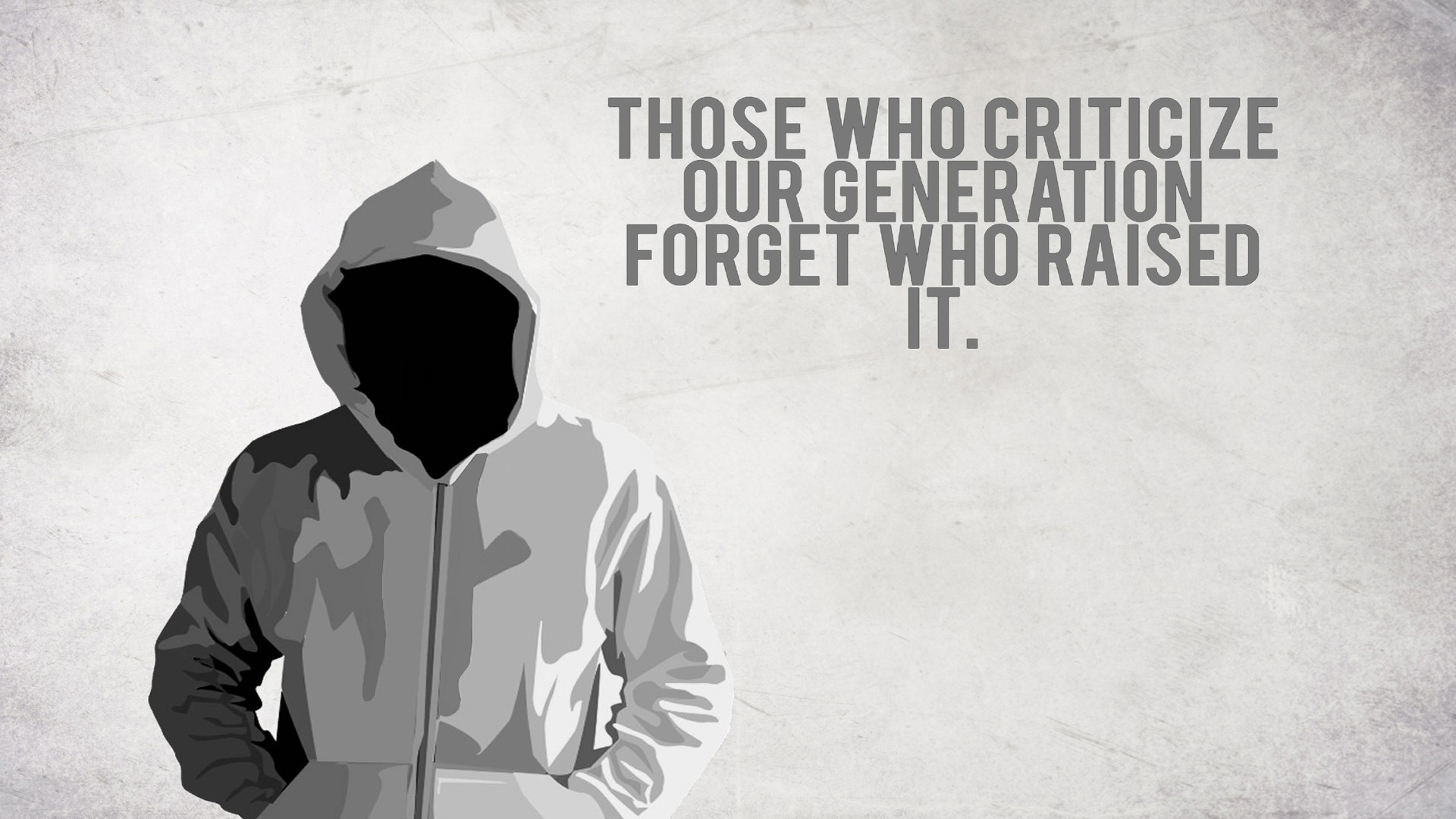 Quote about criticism of a generation HD Wallpaper