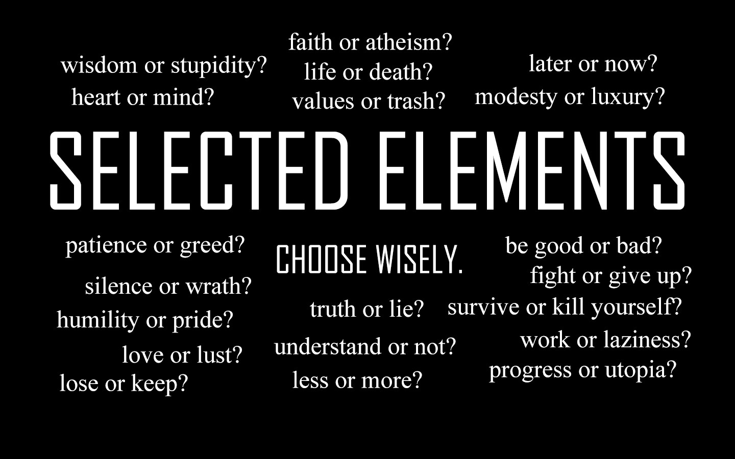 Selected Elements Choose Wisely Text HD Wallpaper