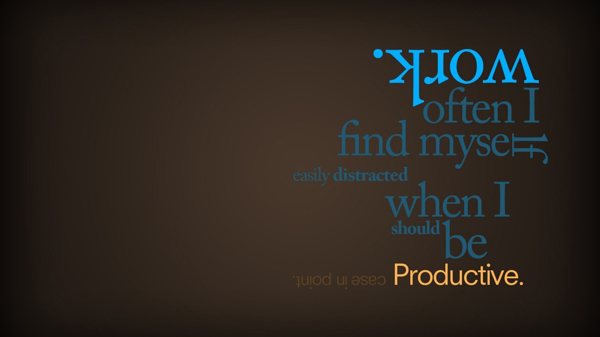 Typography quote about work and productivity HD Wallpaper
