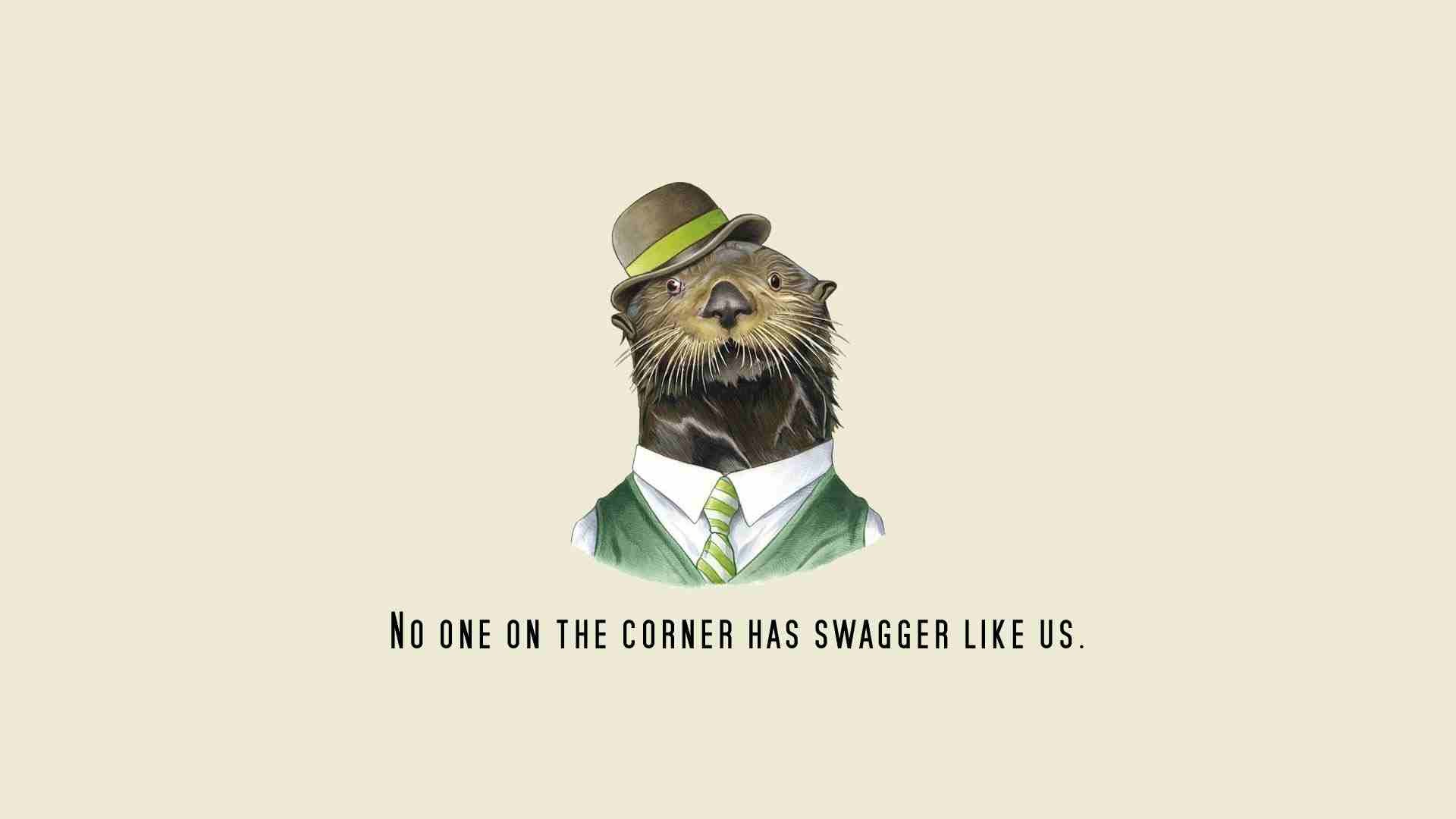 Illustration of a dapper otter with a quote HD Wallpaper