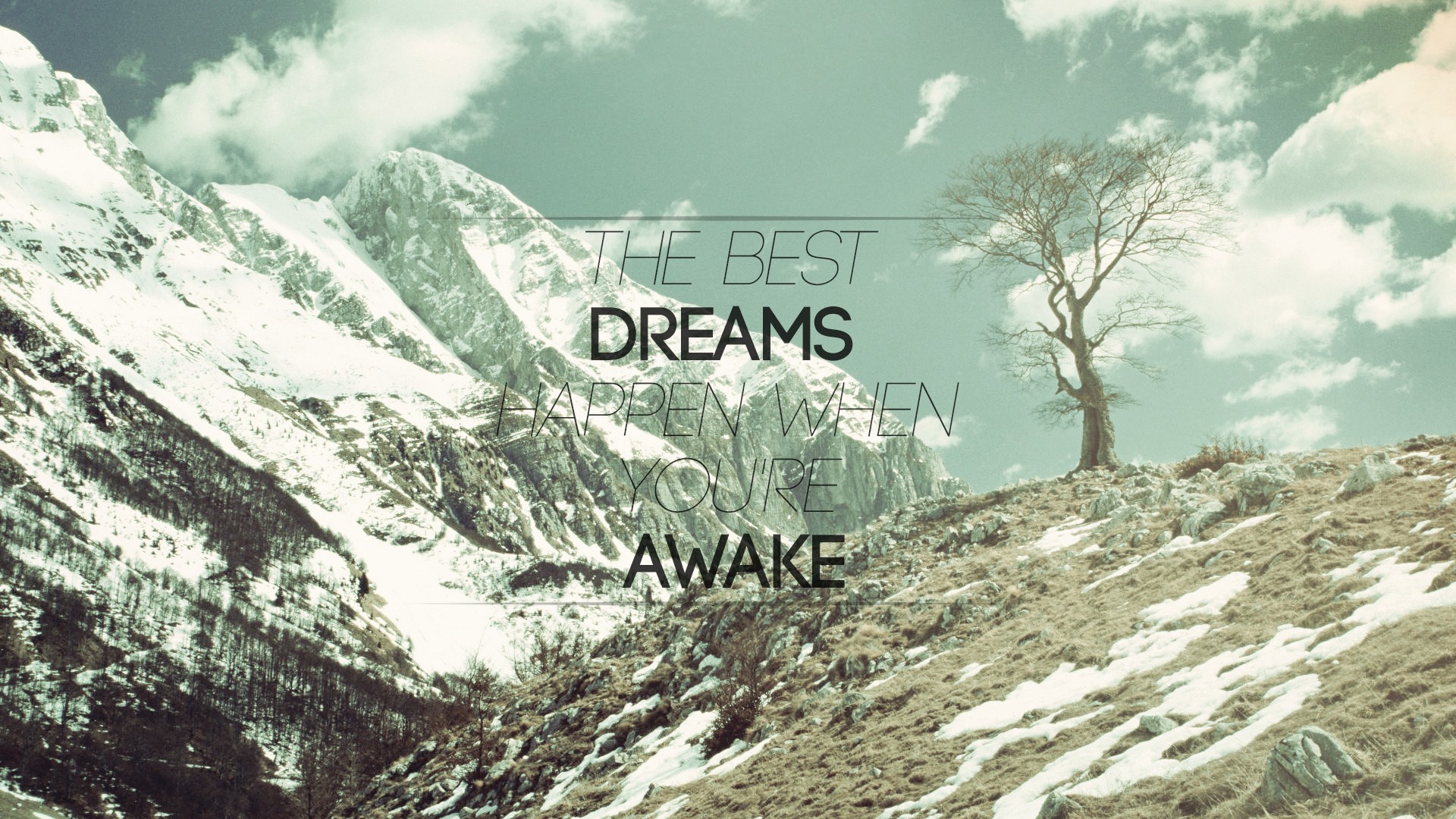 The Best Dreams Happen When You're Awake Typography HD Wallpaper