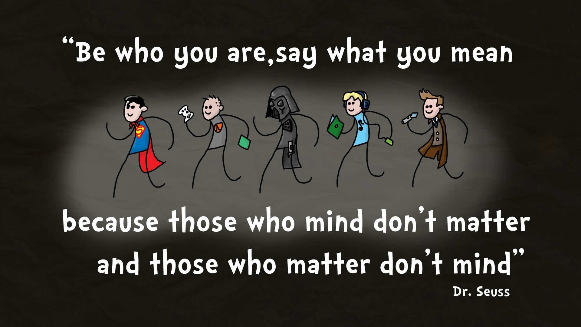Dr. Seuss quote with characters including Superman and Darth Vader HD Wallpaper