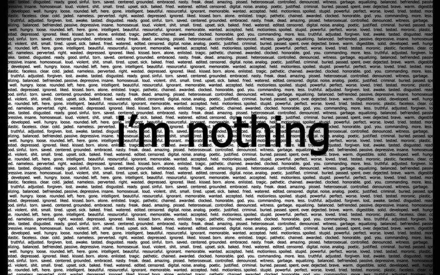 I'm Nothing Typography HD Wallpaper