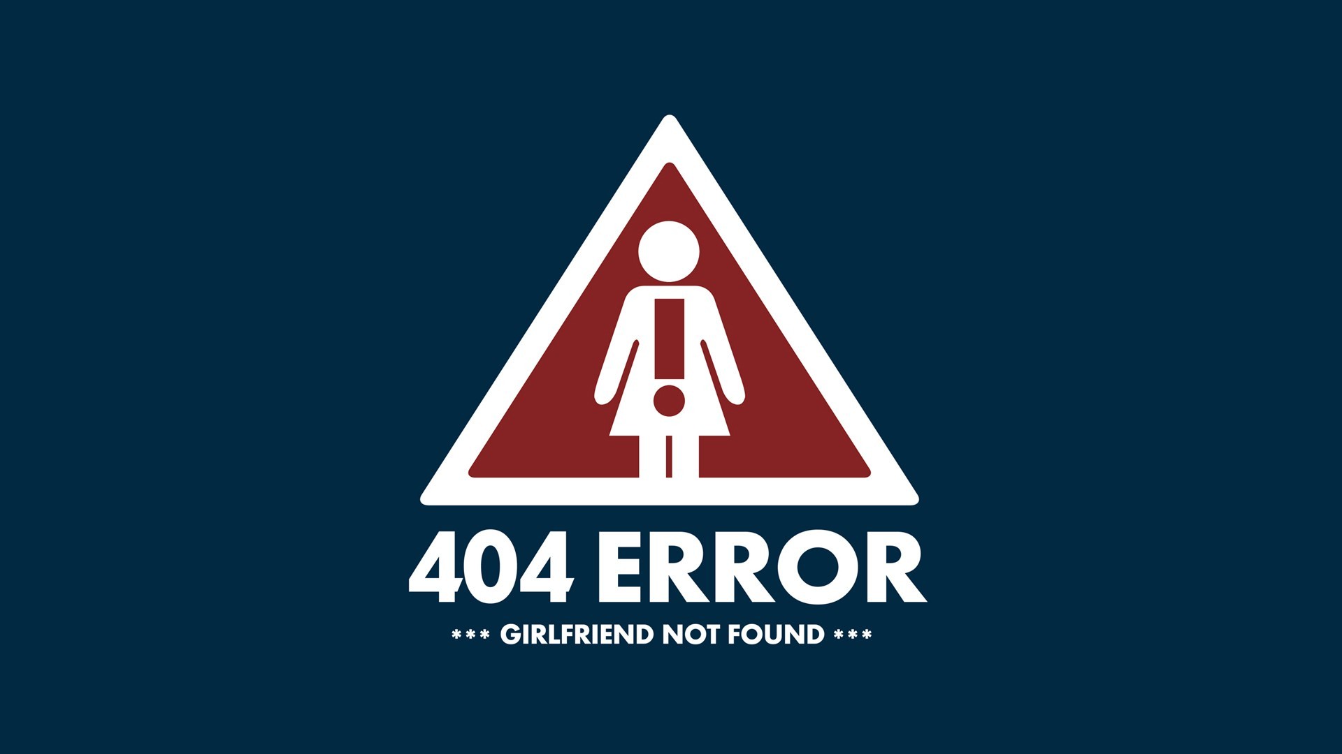 404 Error Girlfriend Not Found Warning Sign HD Wallpaper
