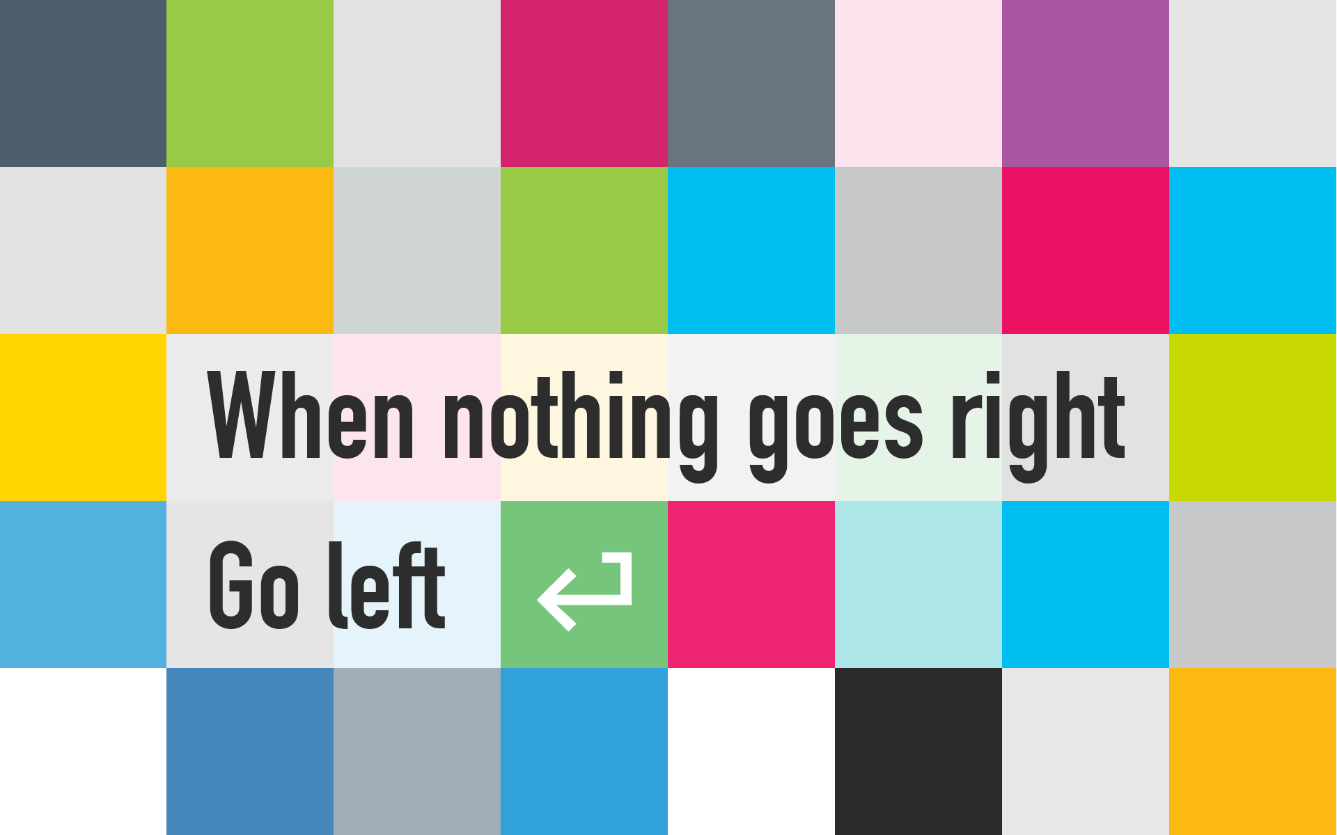 Motivational quote about going left HD Wallpaper