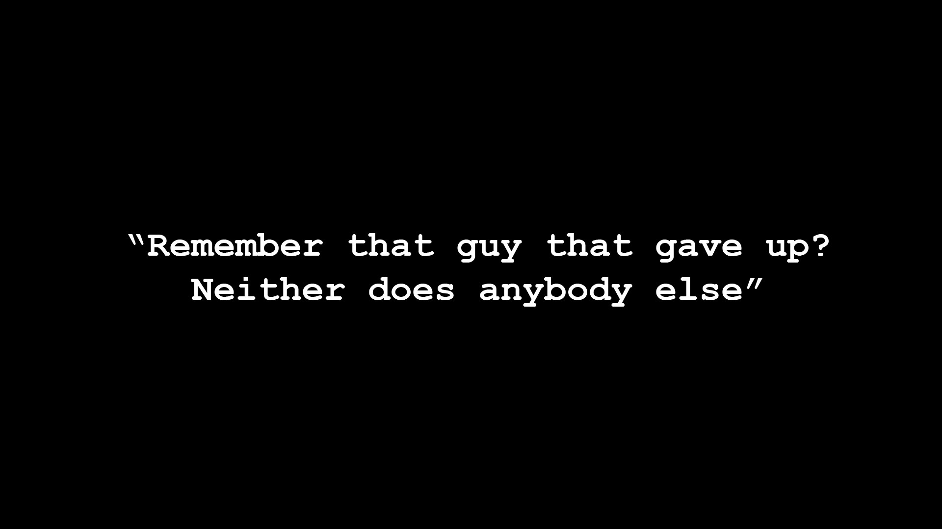 Motivational quote about not giving up HD Wallpaper