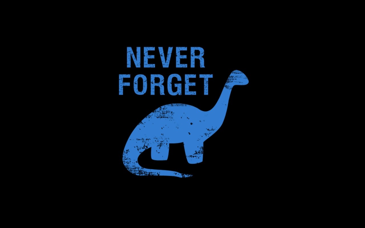 Never Forget Dinosaur HD Wallpaper