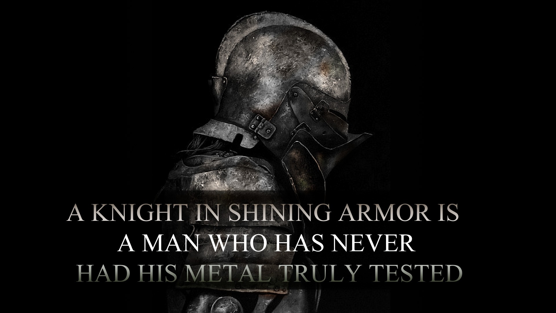 Knight in Shining Armor Quote HD Wallpaper