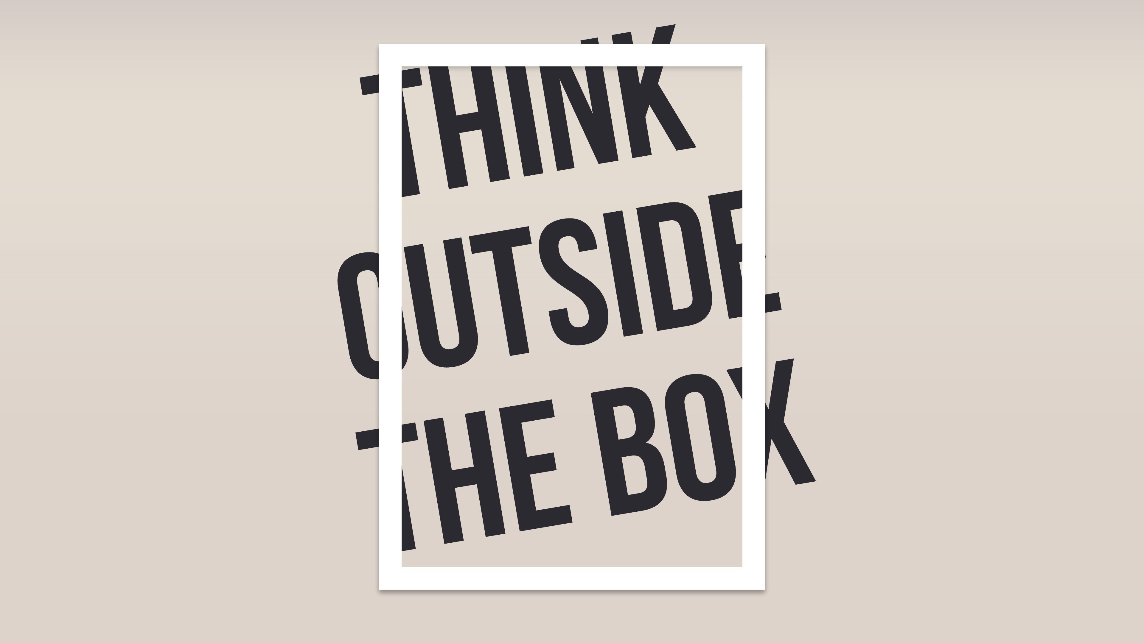 Think Outside The Box Typography 4K HD Wallpaper