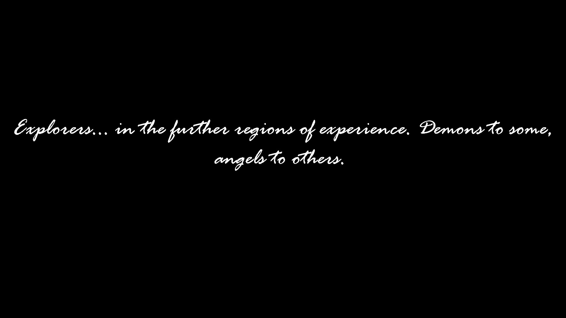 Quote about explorers and experience HD Wallpaper