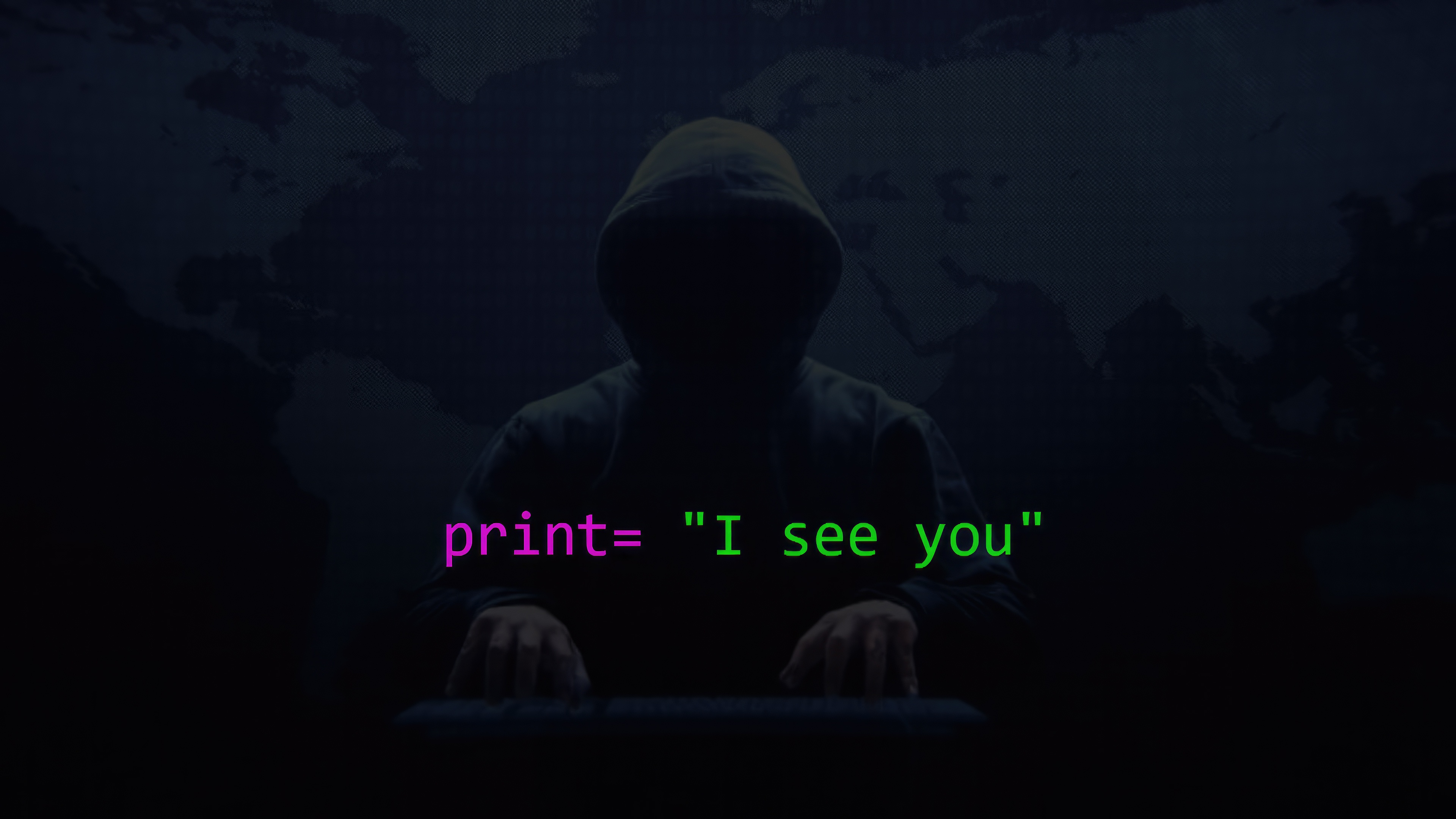 Hacker typing "I see you" code HD Wallpaper