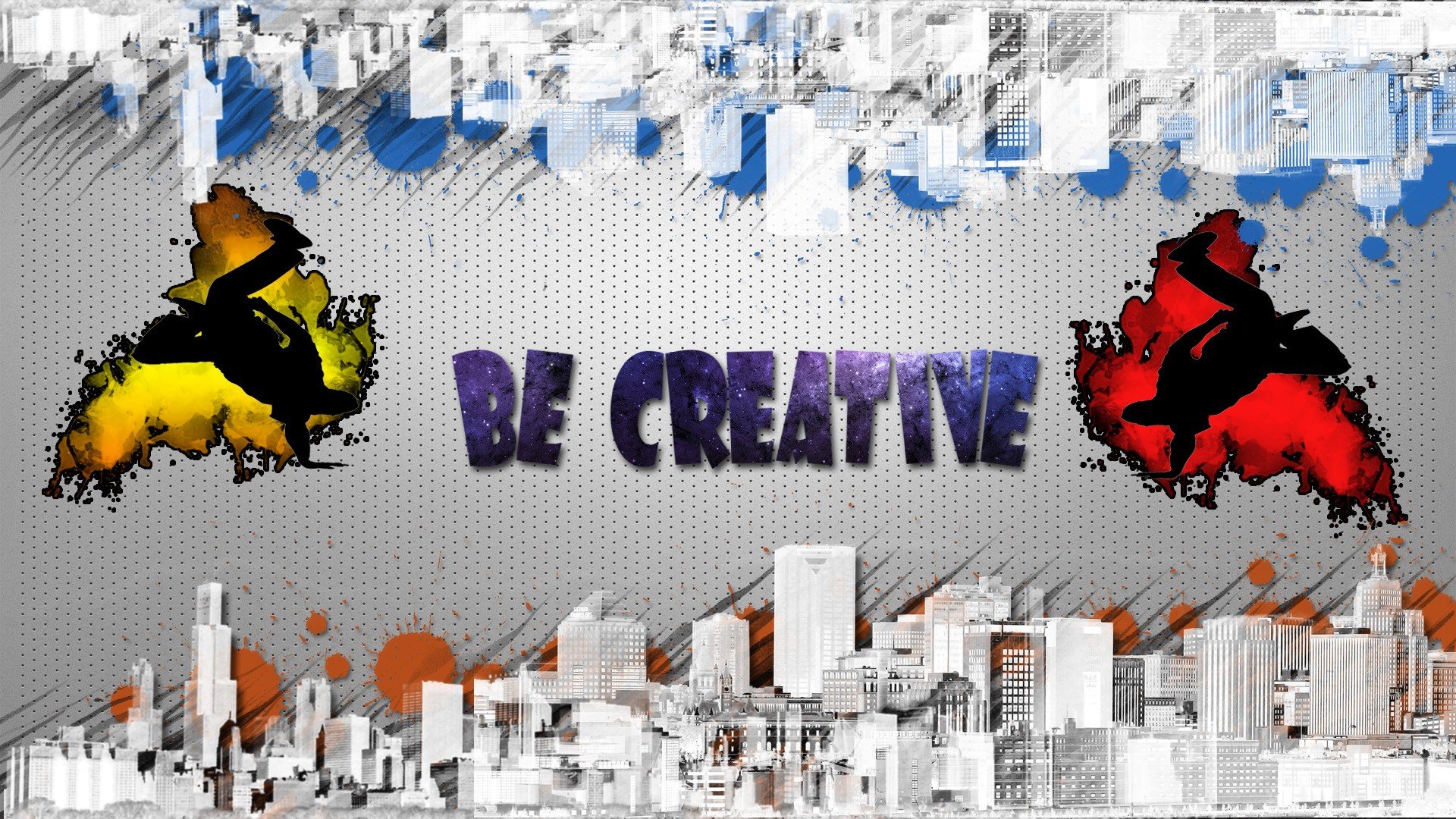 Be Creative text with breakdancers and city skyline HD Wallpaper