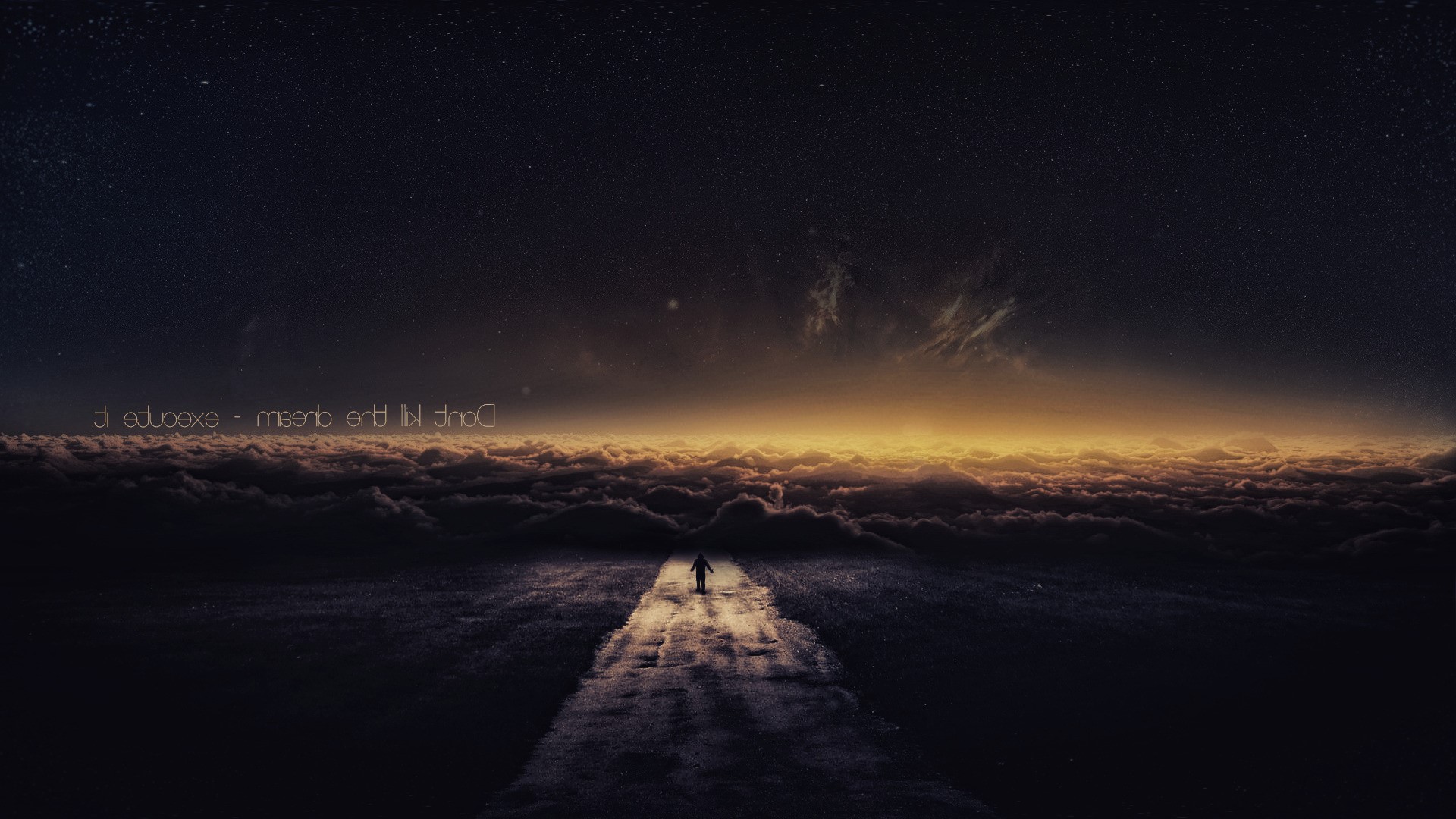 Don't Kill the Dream - Execute It HD Wallpaper