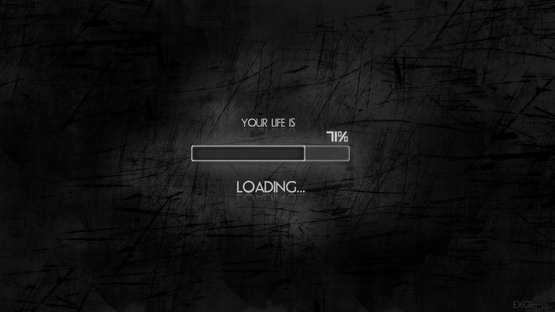 Your Life is Loading 71% Progress Bar HD Wallpaper