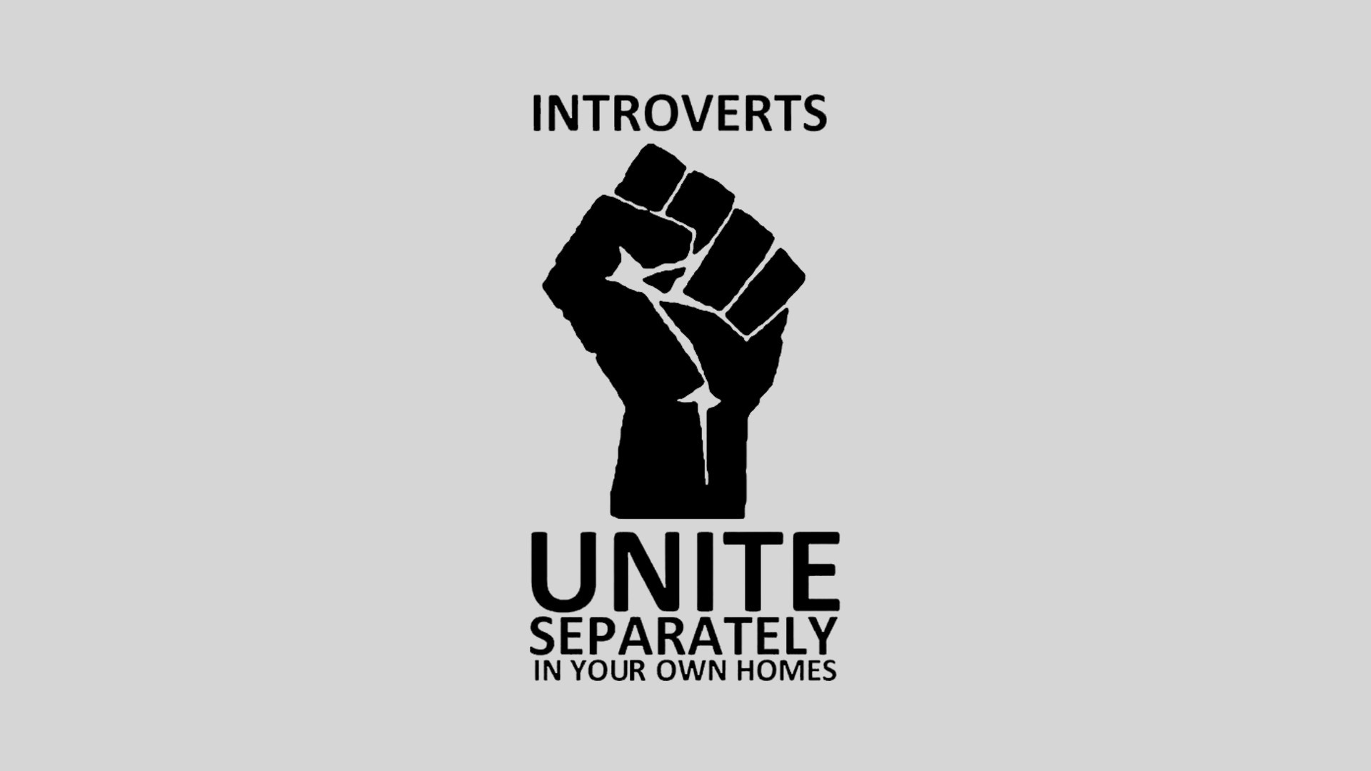 Introverts Unite Separately In Your Own Homes HD Wallpaper