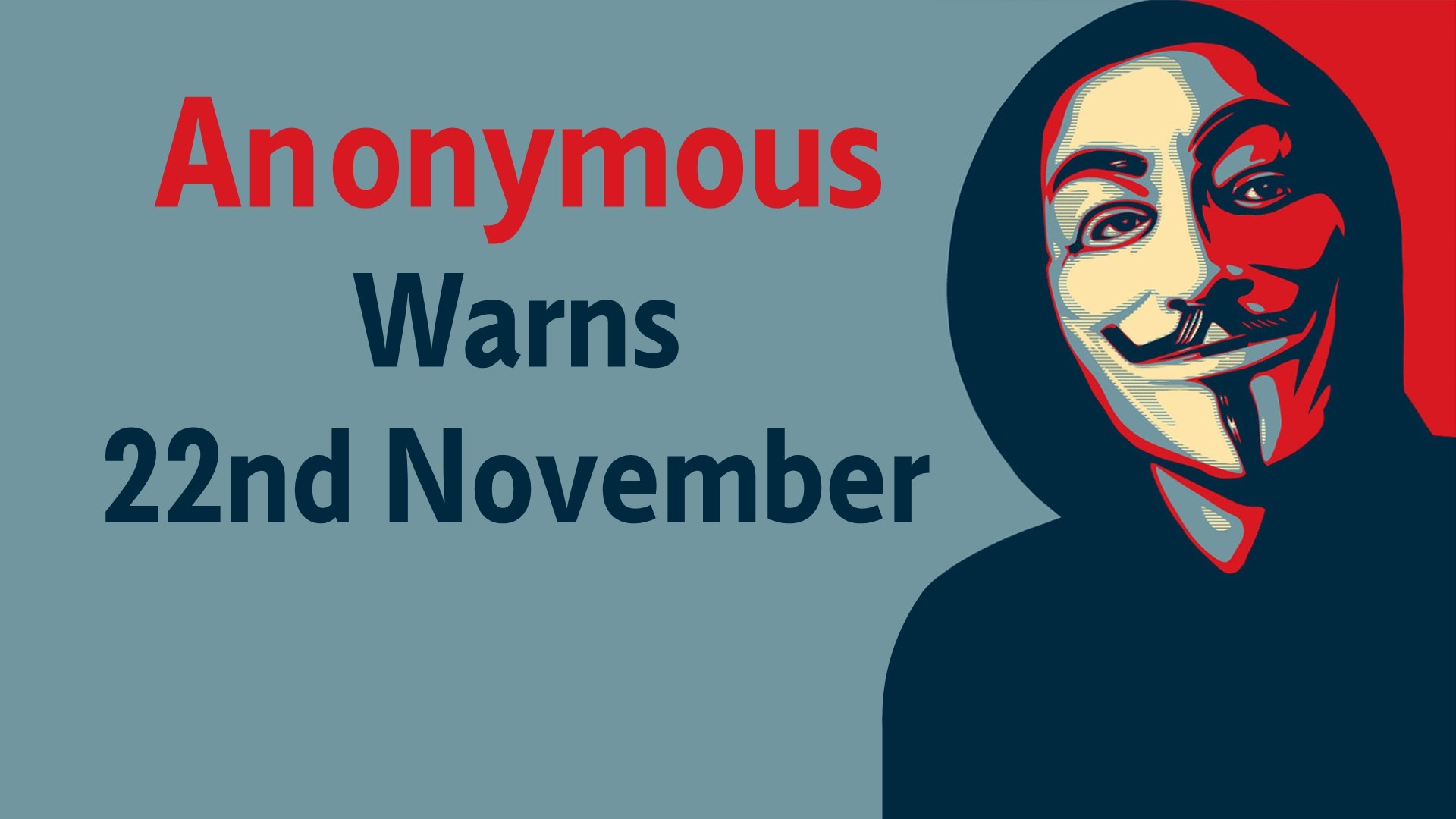 Anonymous Warns 22nd November HD Wallpaper